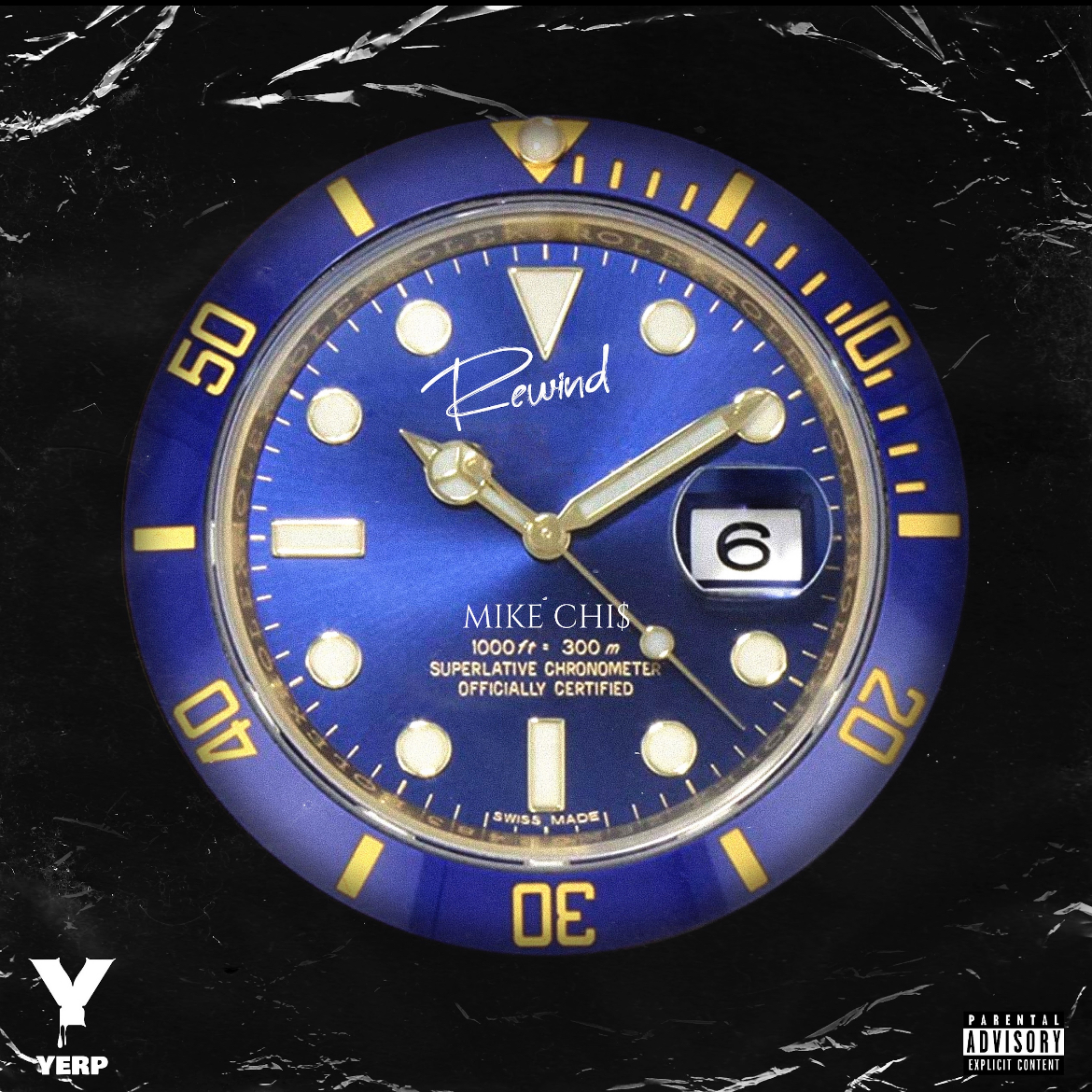 Rewind by Mike Chi$ cover art