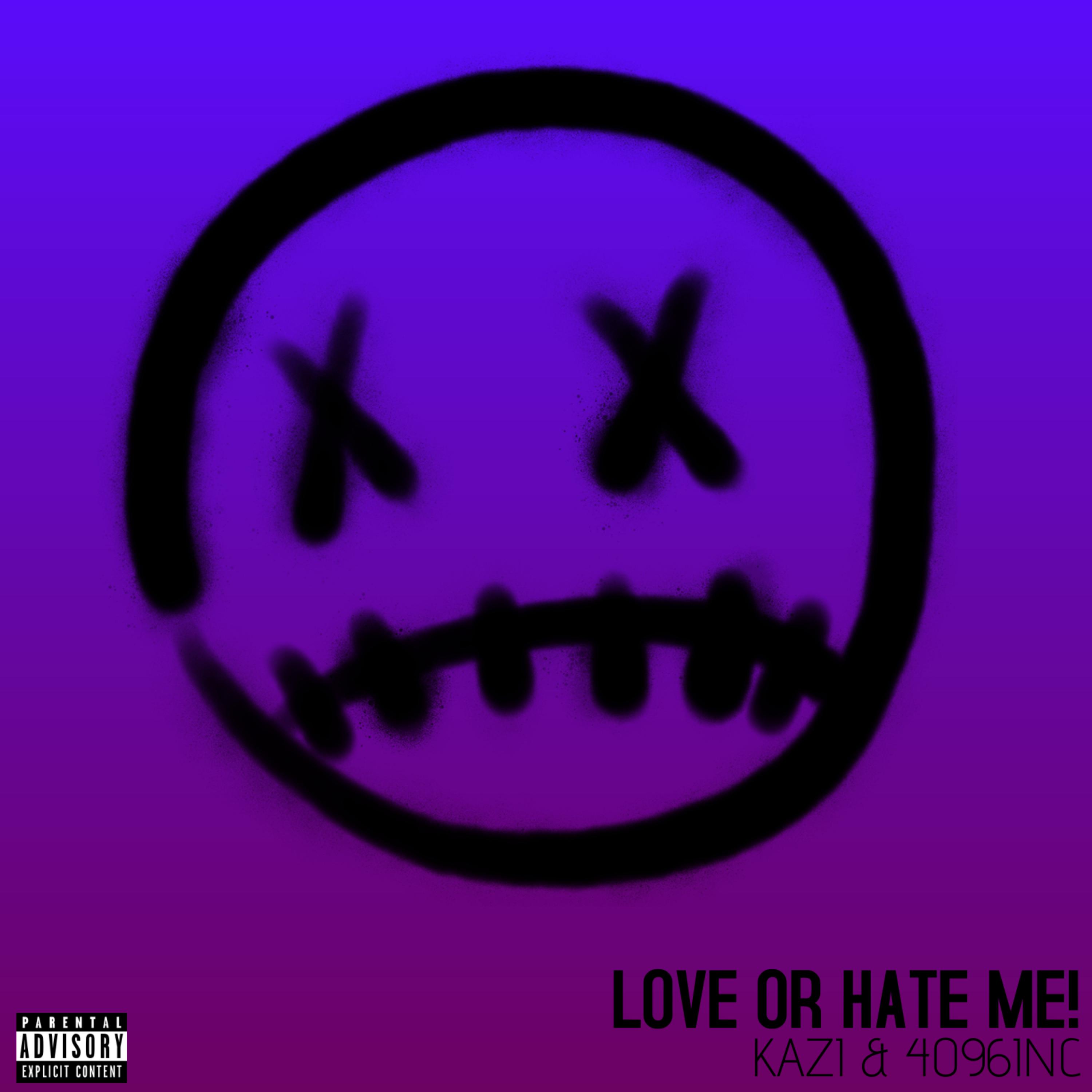 Love Or Hate Me! by Kazi cover art