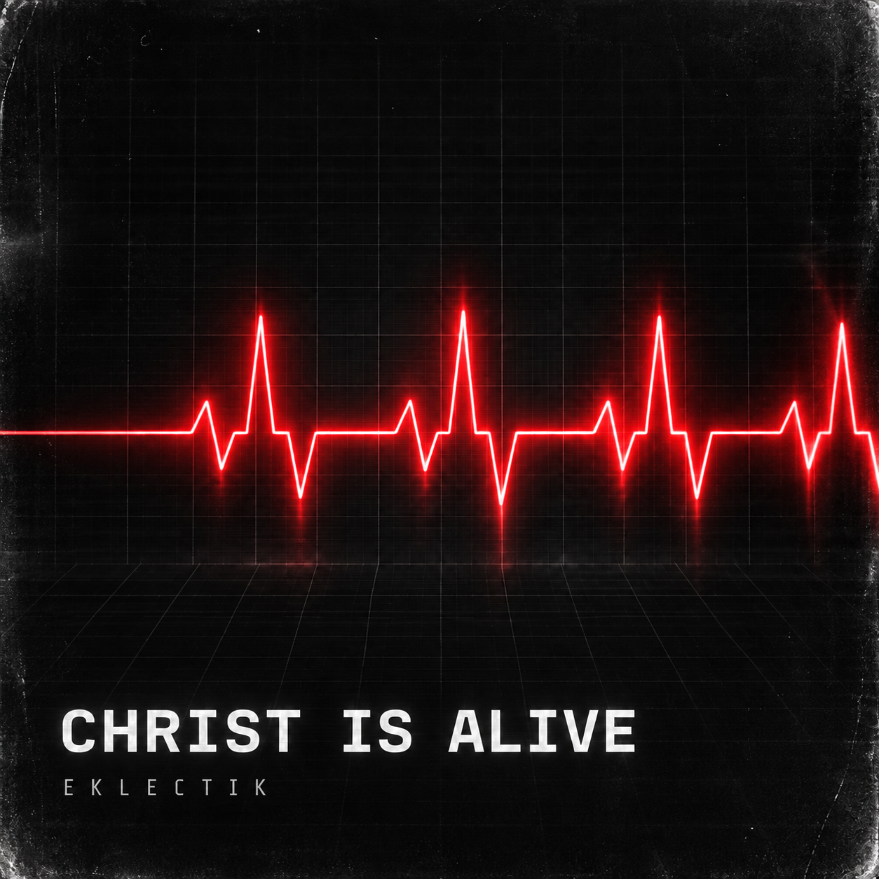 Christ Is Alive by Eklectik  cover art