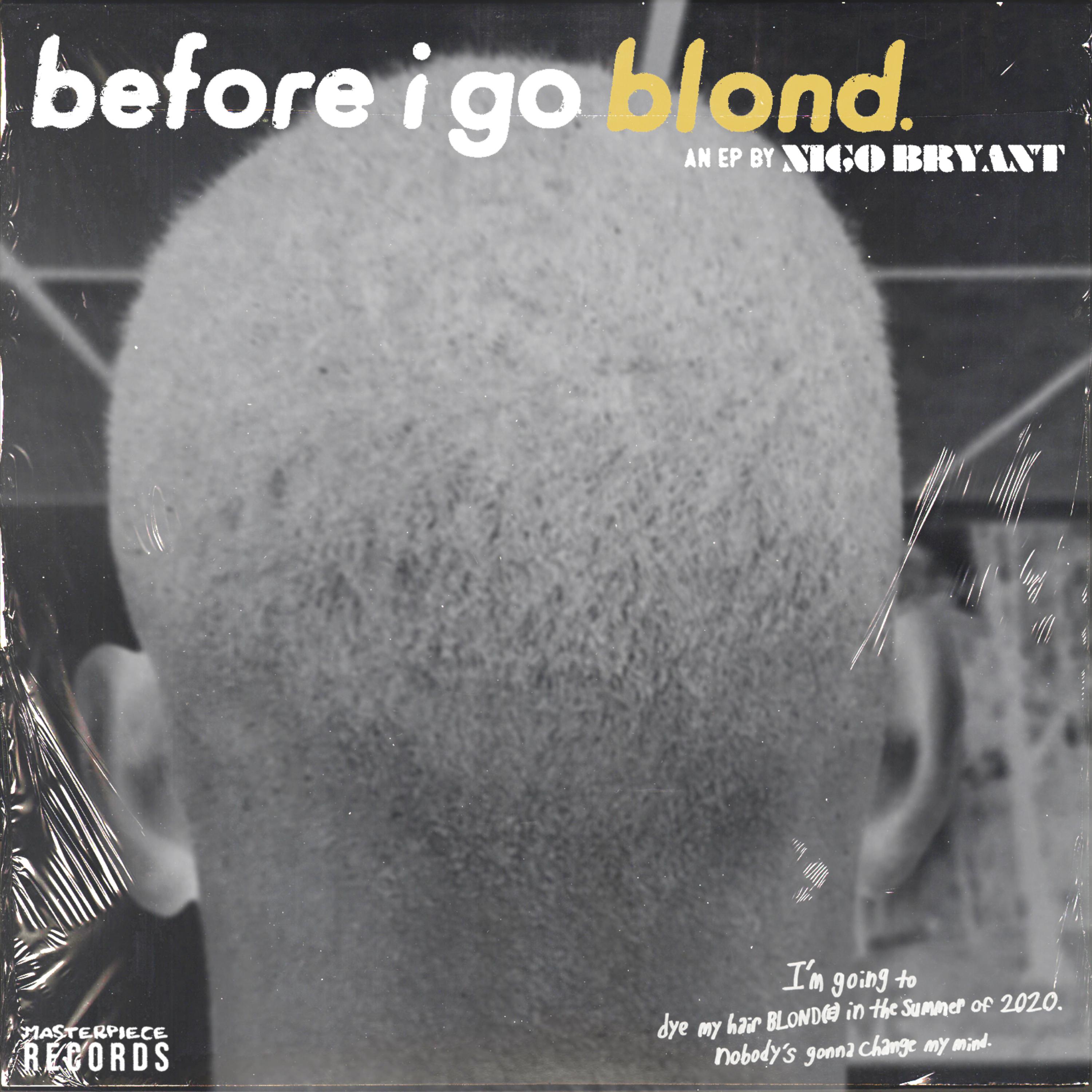 before I go blond(e) artwork