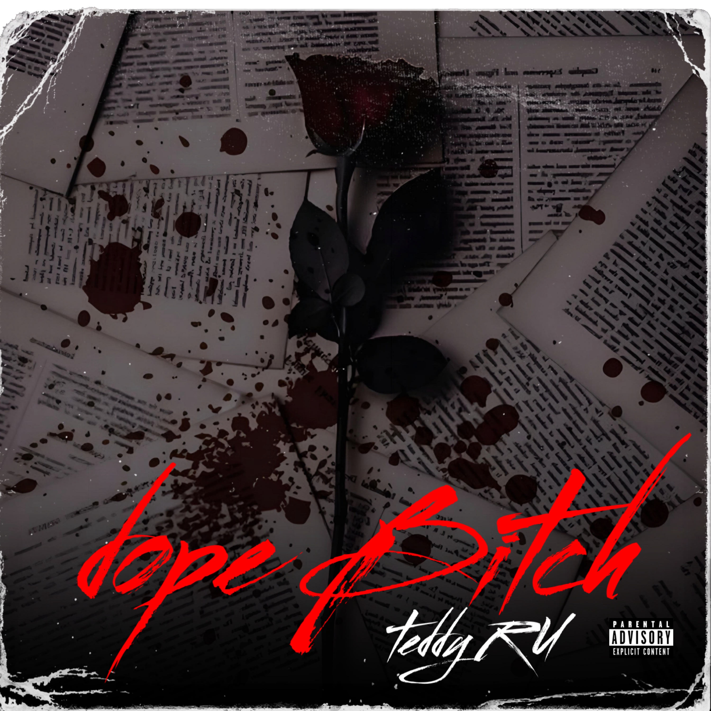Dope Bitch by Teddy Ru cover art