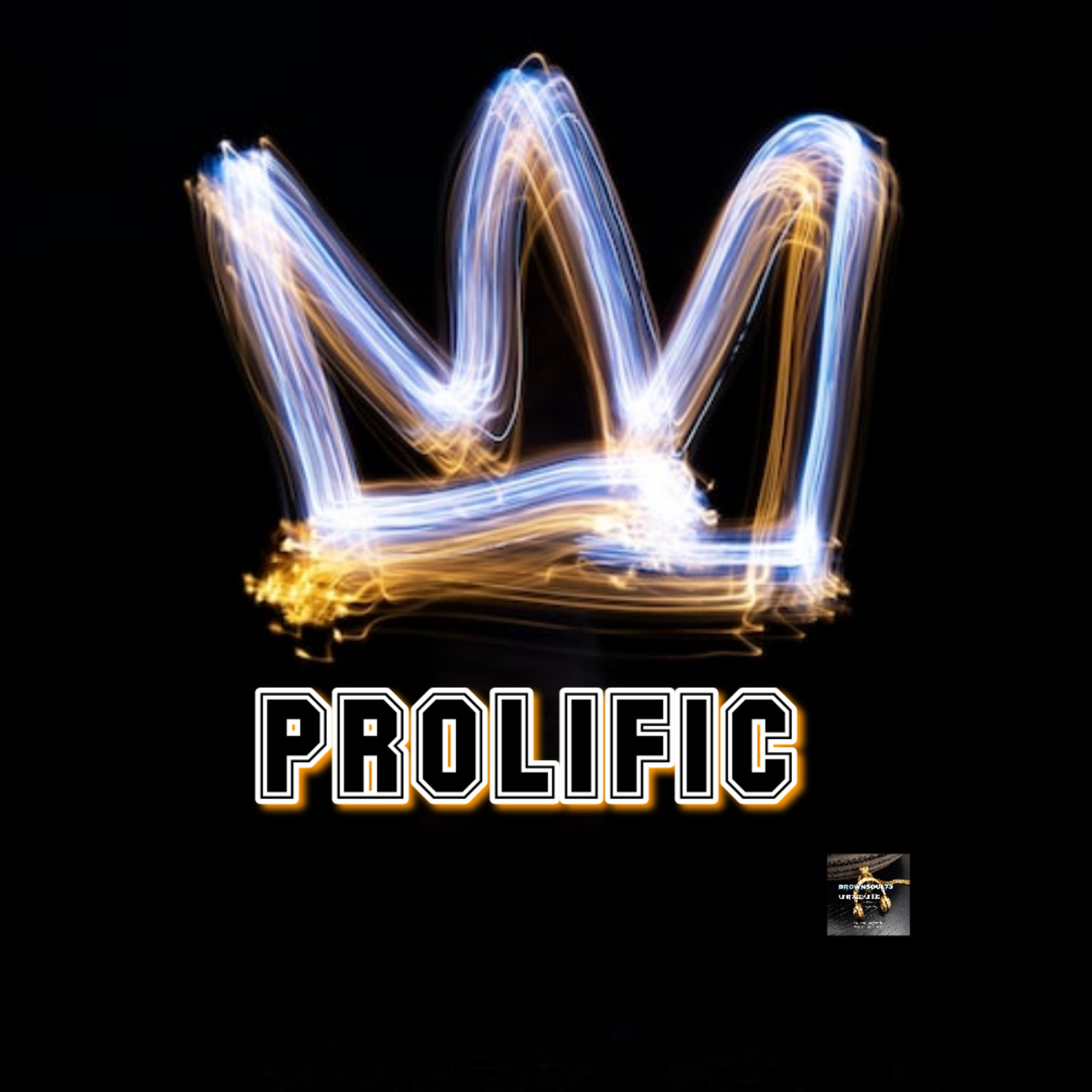 PROLIFIC by Brownsoul73 cover art