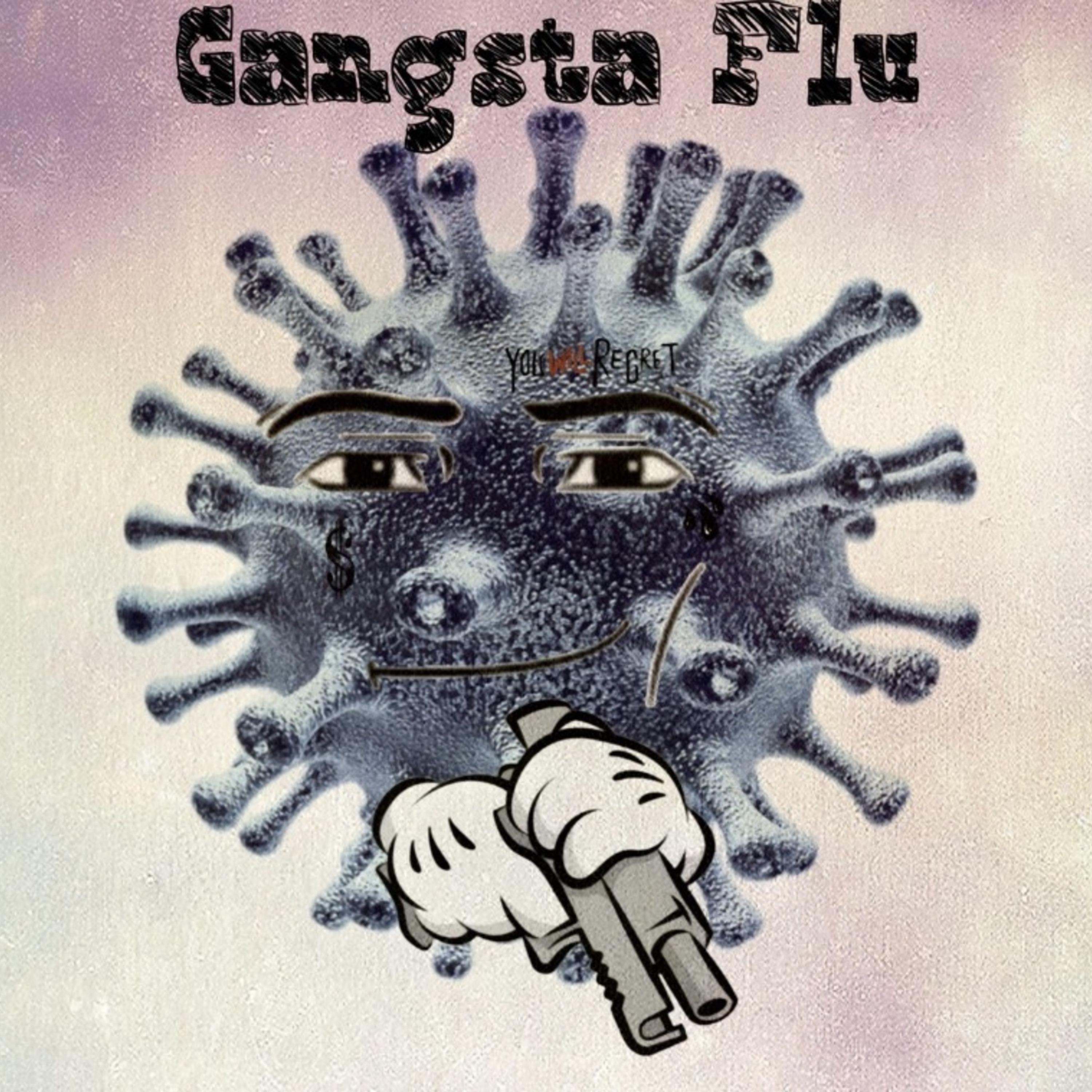 Gangsta Flu by QUE$t10N cover art