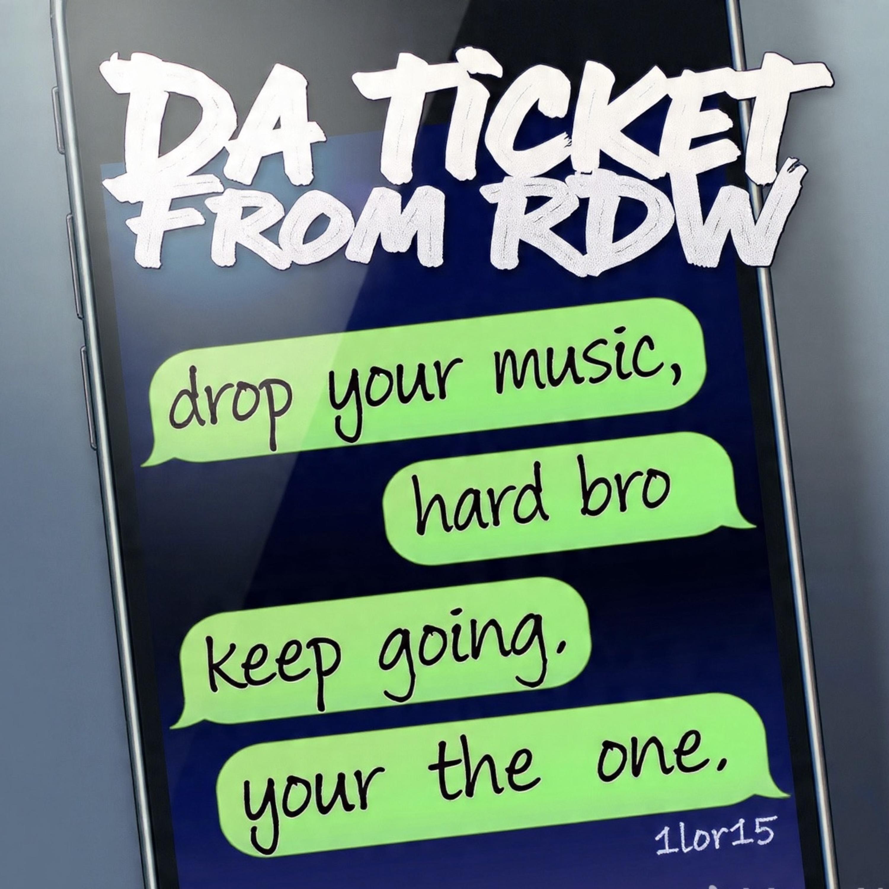 Da Ticket From RDW by 1Lor15 cover art