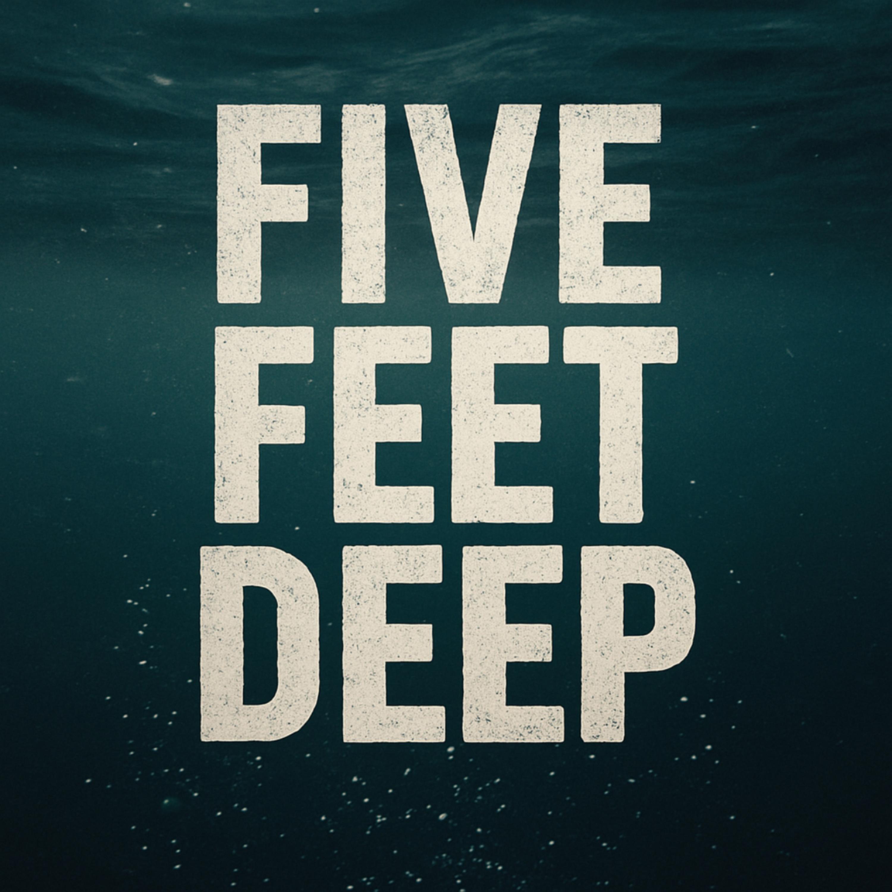 Five Feet Deep artwork