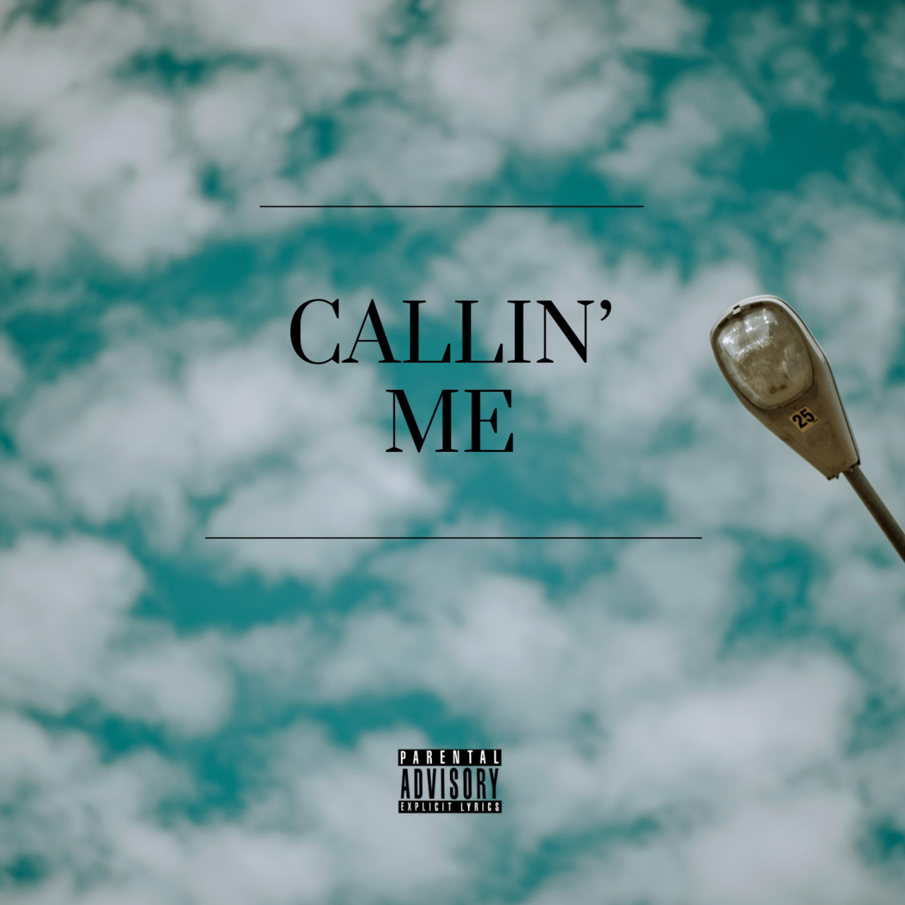 Callin' Me artwork