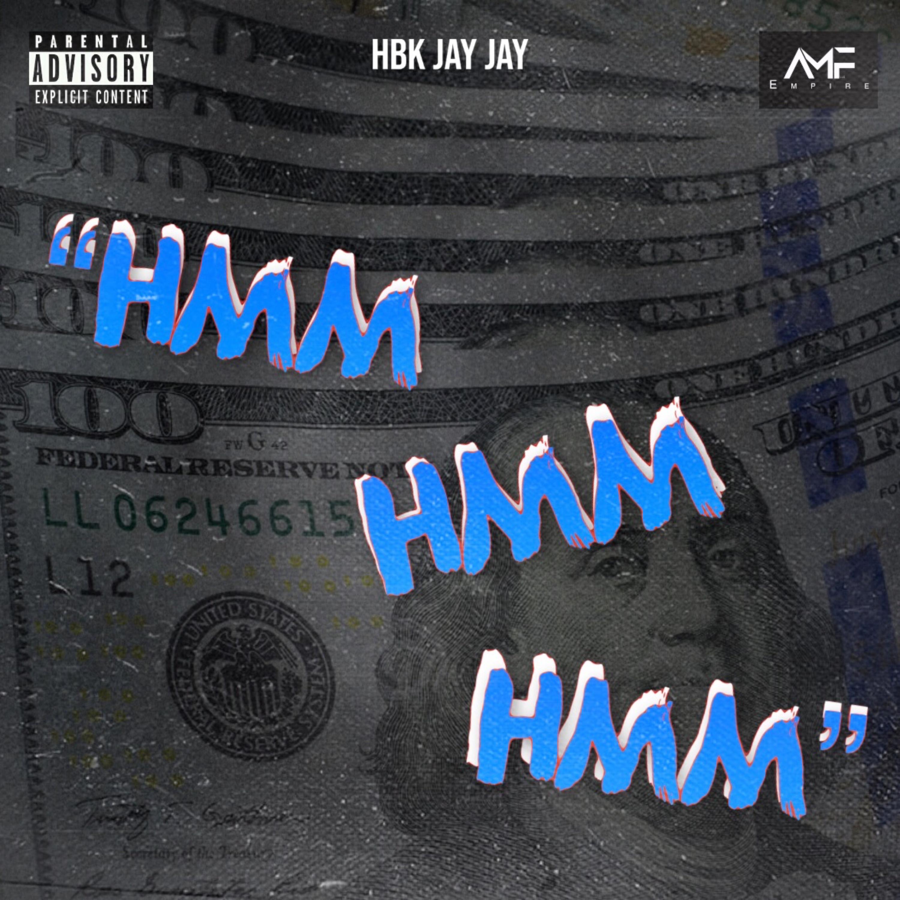 Hmm Hmm Hmm by 100k Jay cover art