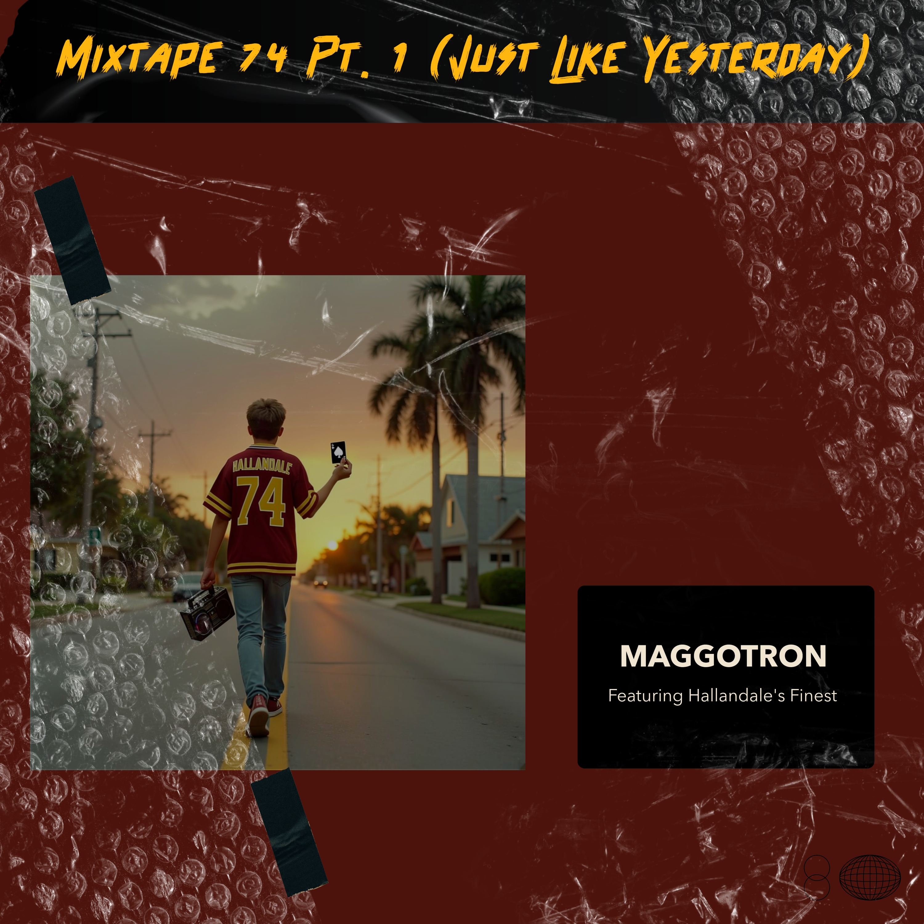 Mixtape 74 Pt. 1 (Just Like Yesterday) artwork