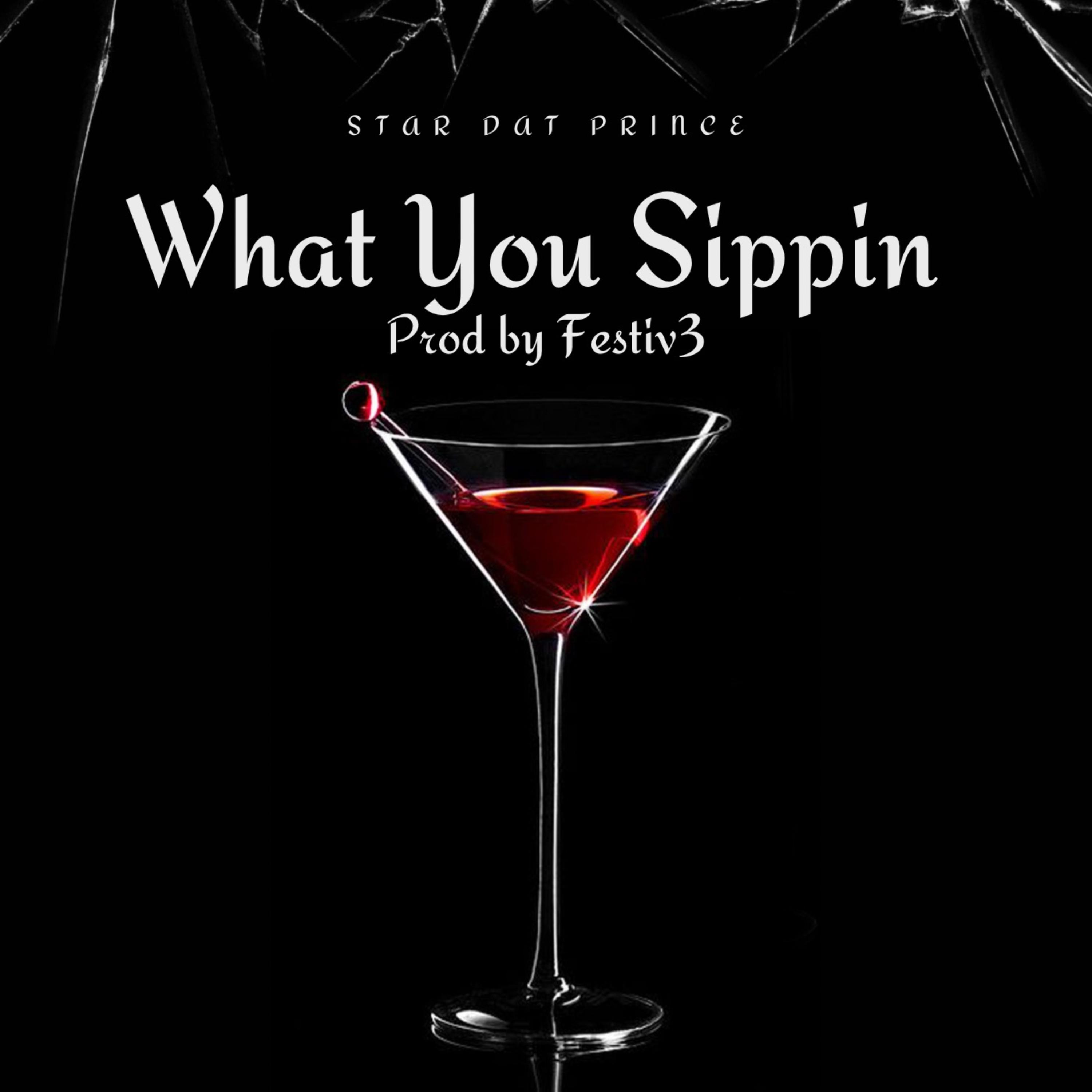 What You Sippin artwork