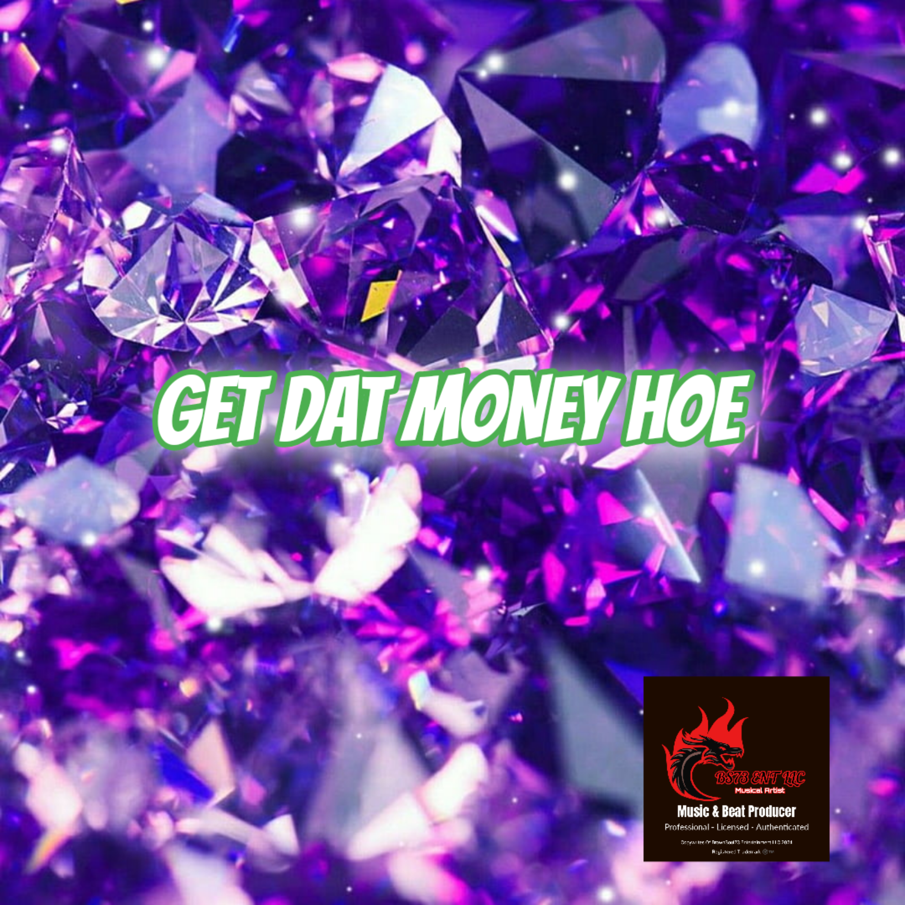 GET DAT MONEY HOE artwork