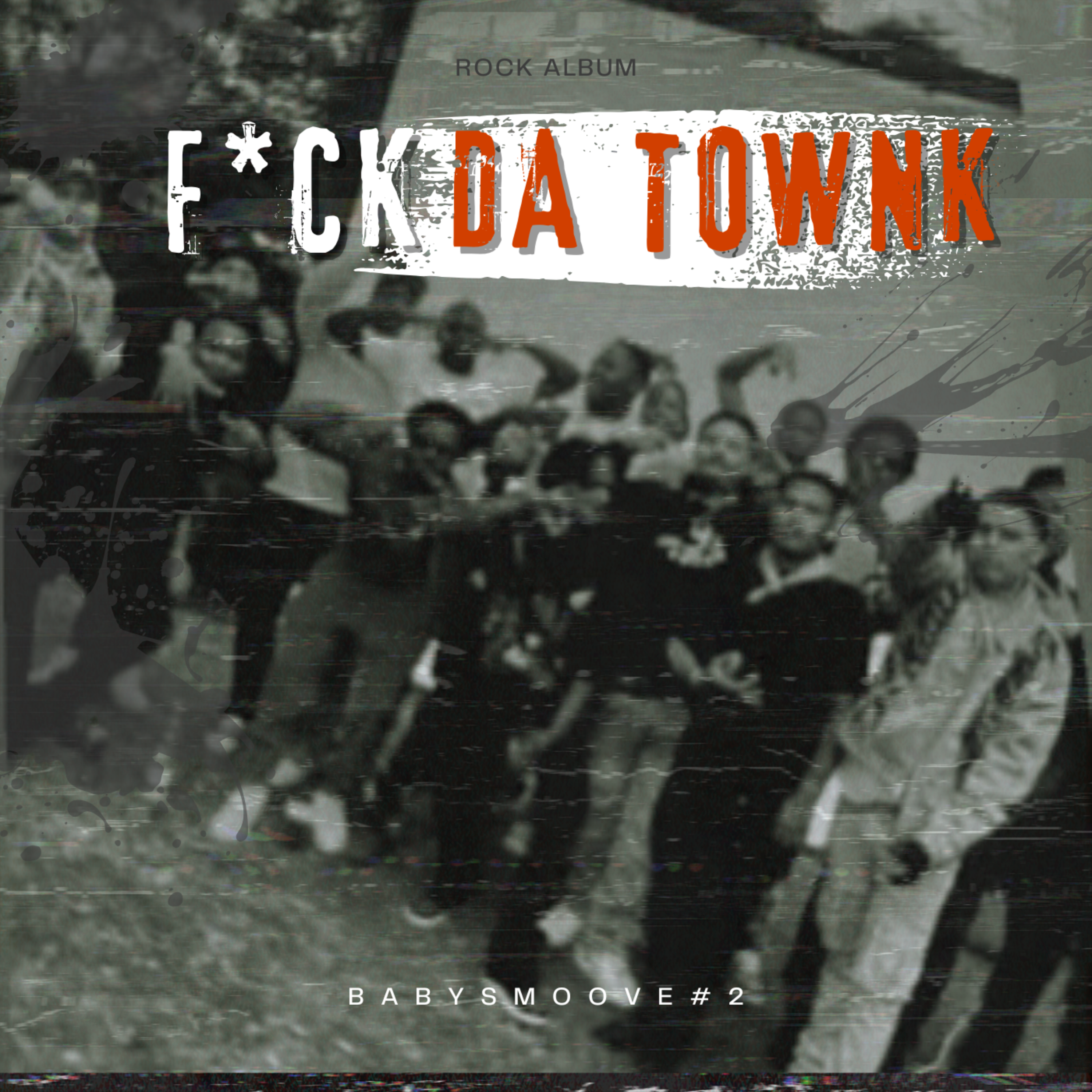 FUCK DA TOWNK artwork