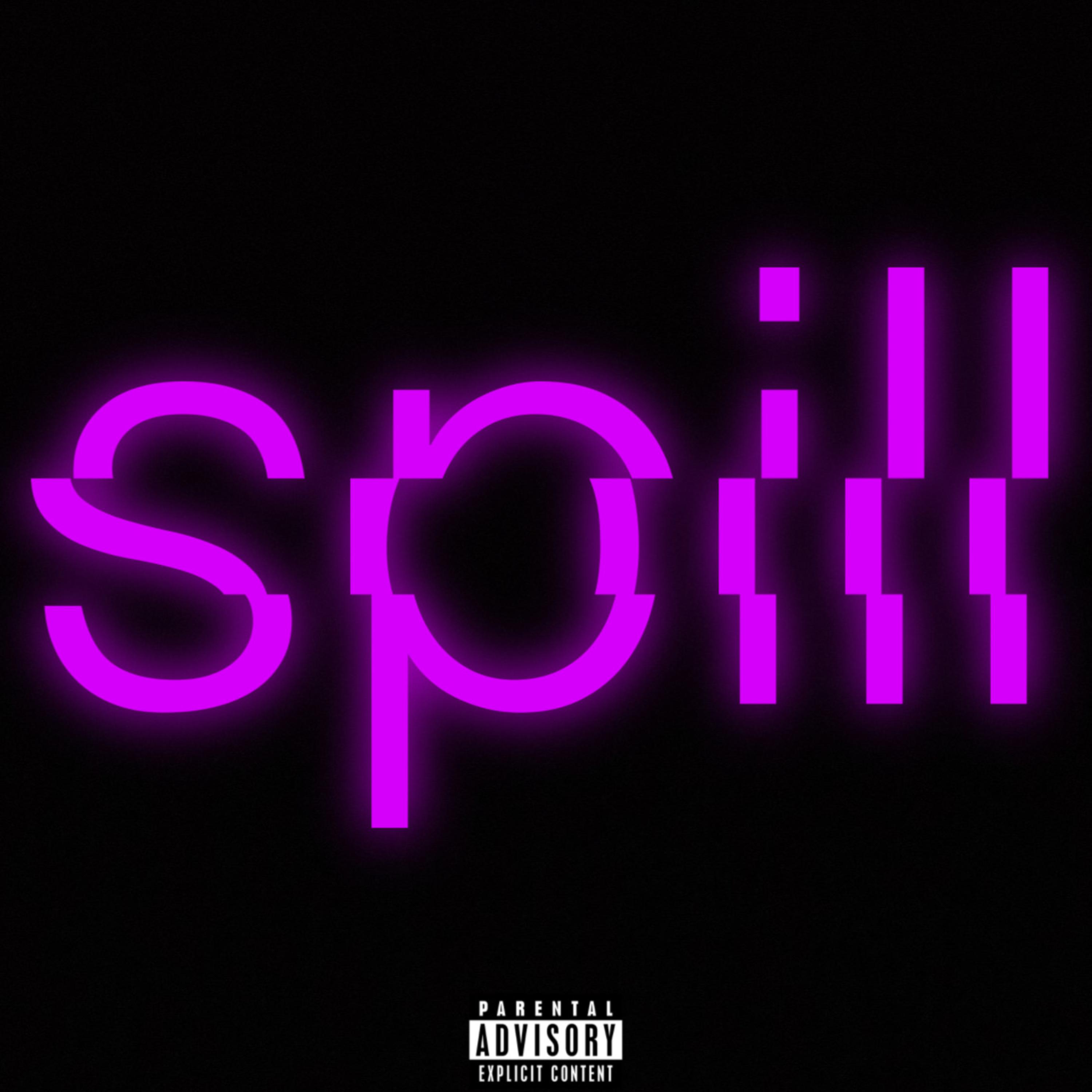 Spill by FTWLando cover art