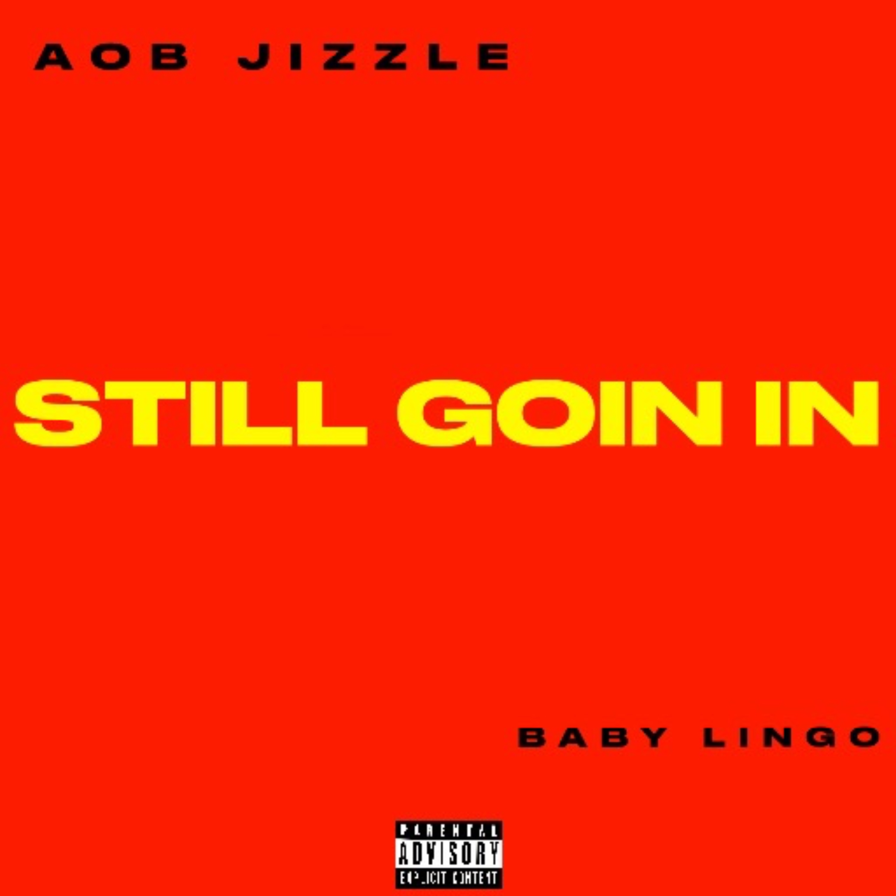 STILL GOIN IN artwork