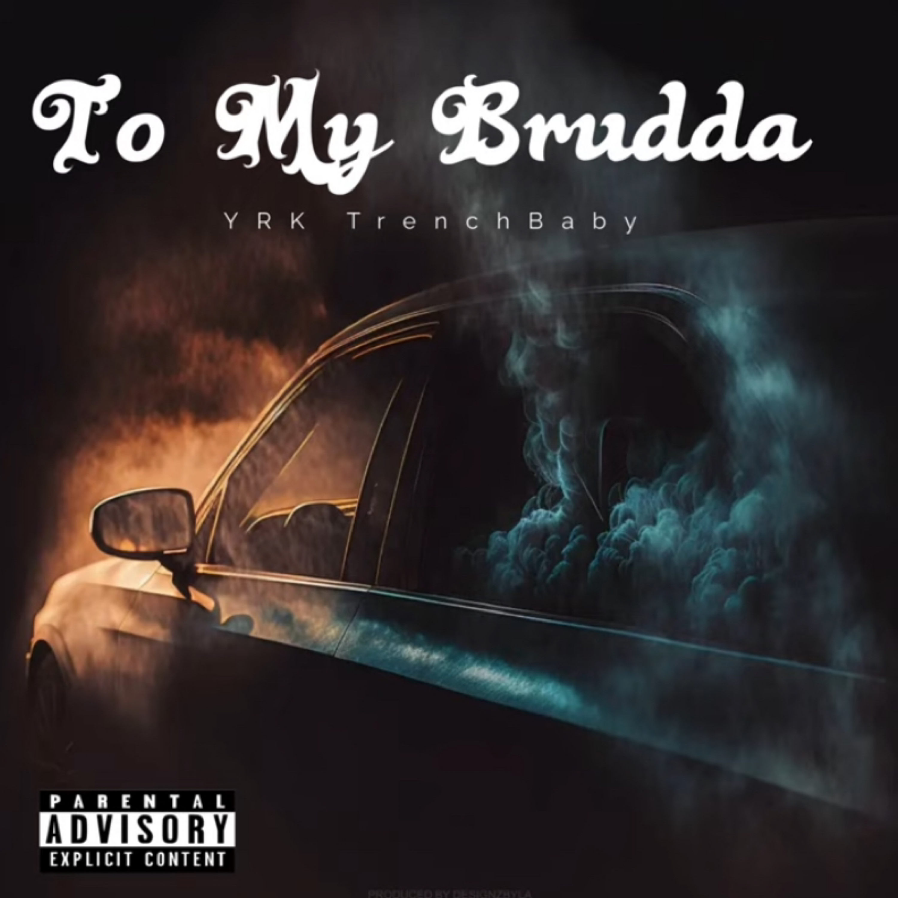 To My Brudda by YRK TrenchBaby cover art