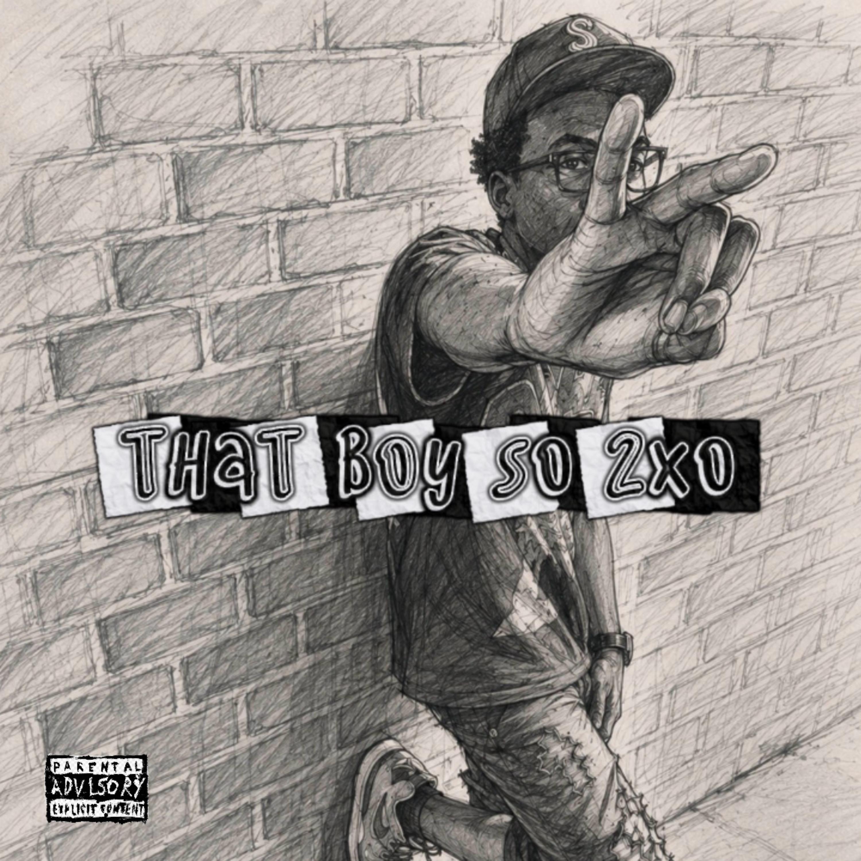 That Boy So 2XO by Lloydo2x  cover art