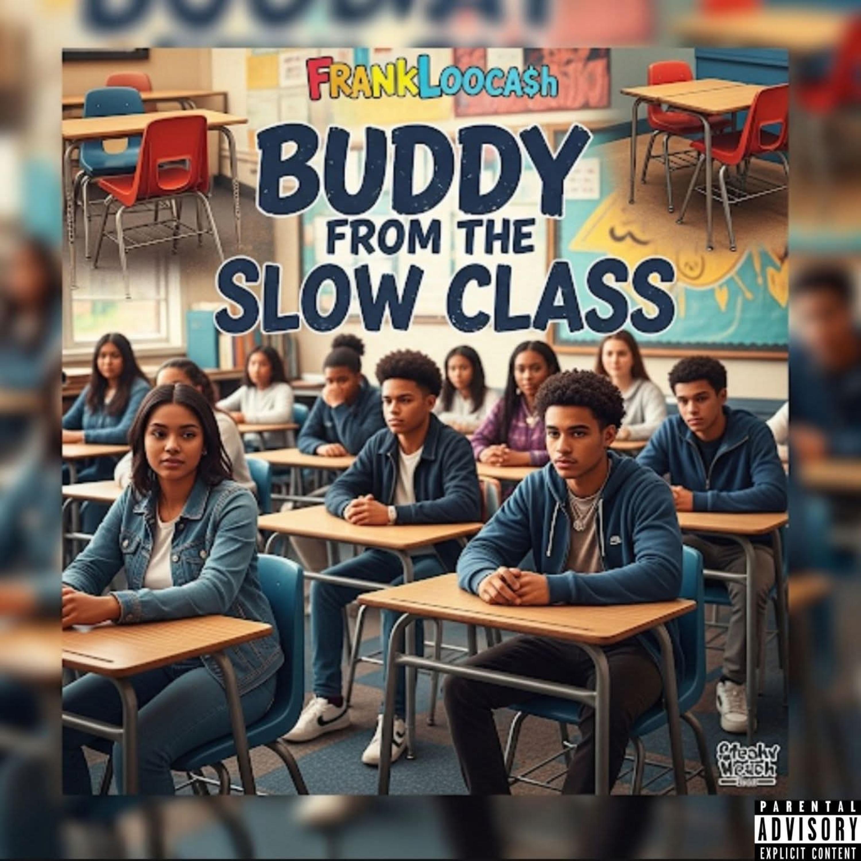 Buddy From The Slow Class artwork