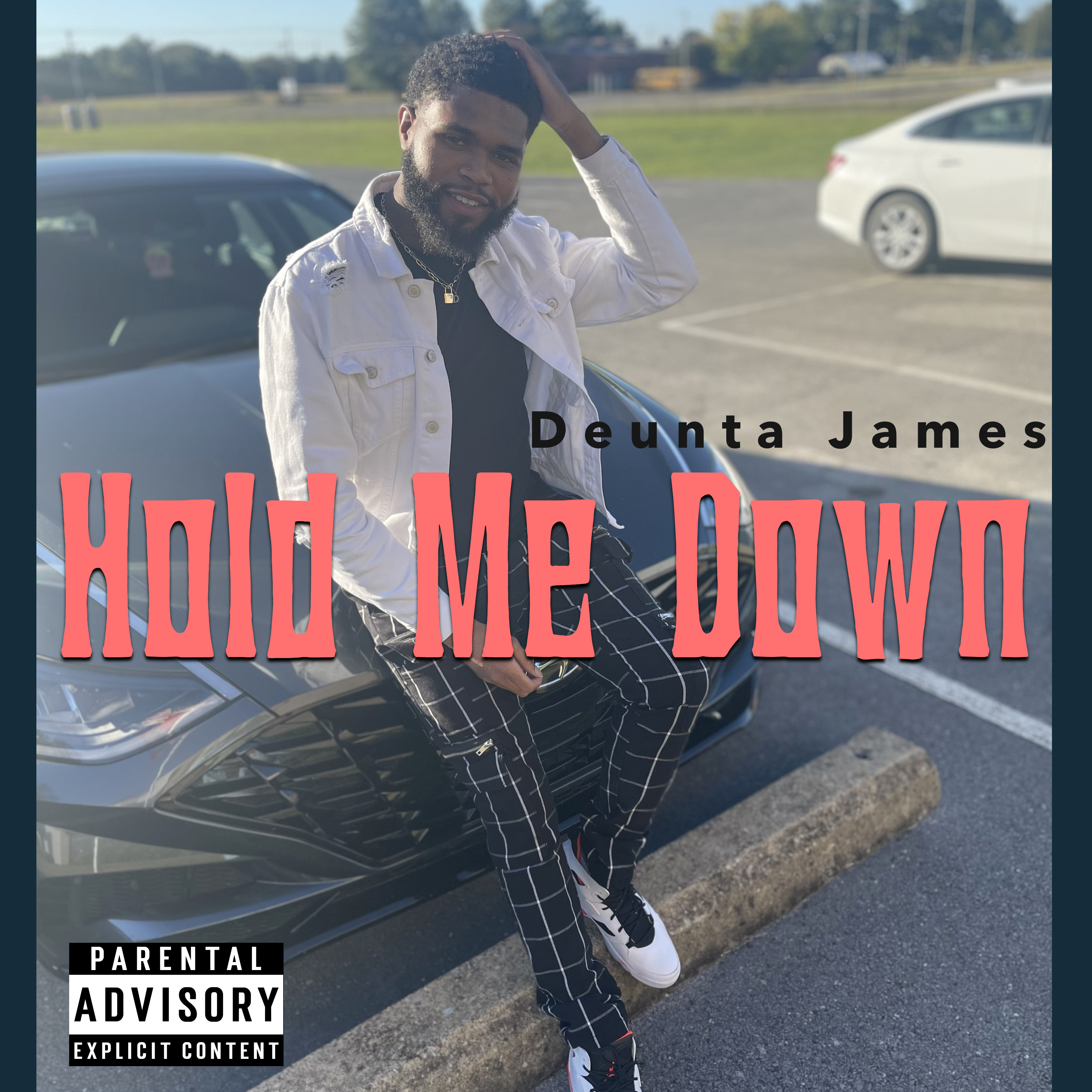 Hold Me Down by Deunta James cover art