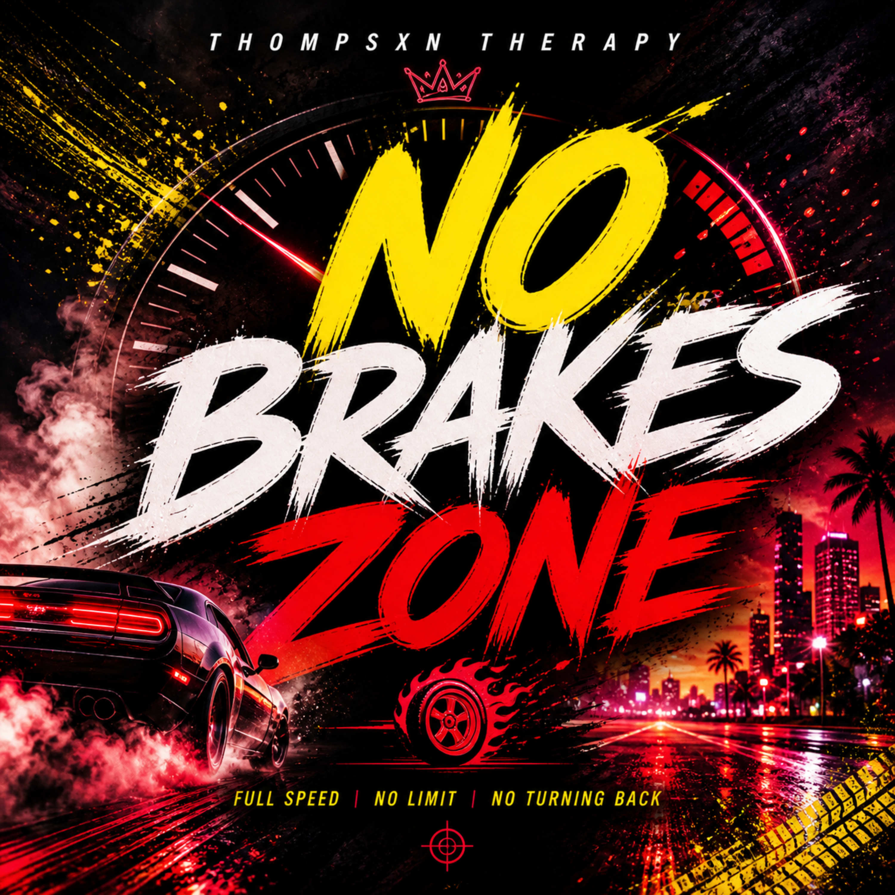 No Brakes Zone by Thompsxn Therapy cover art