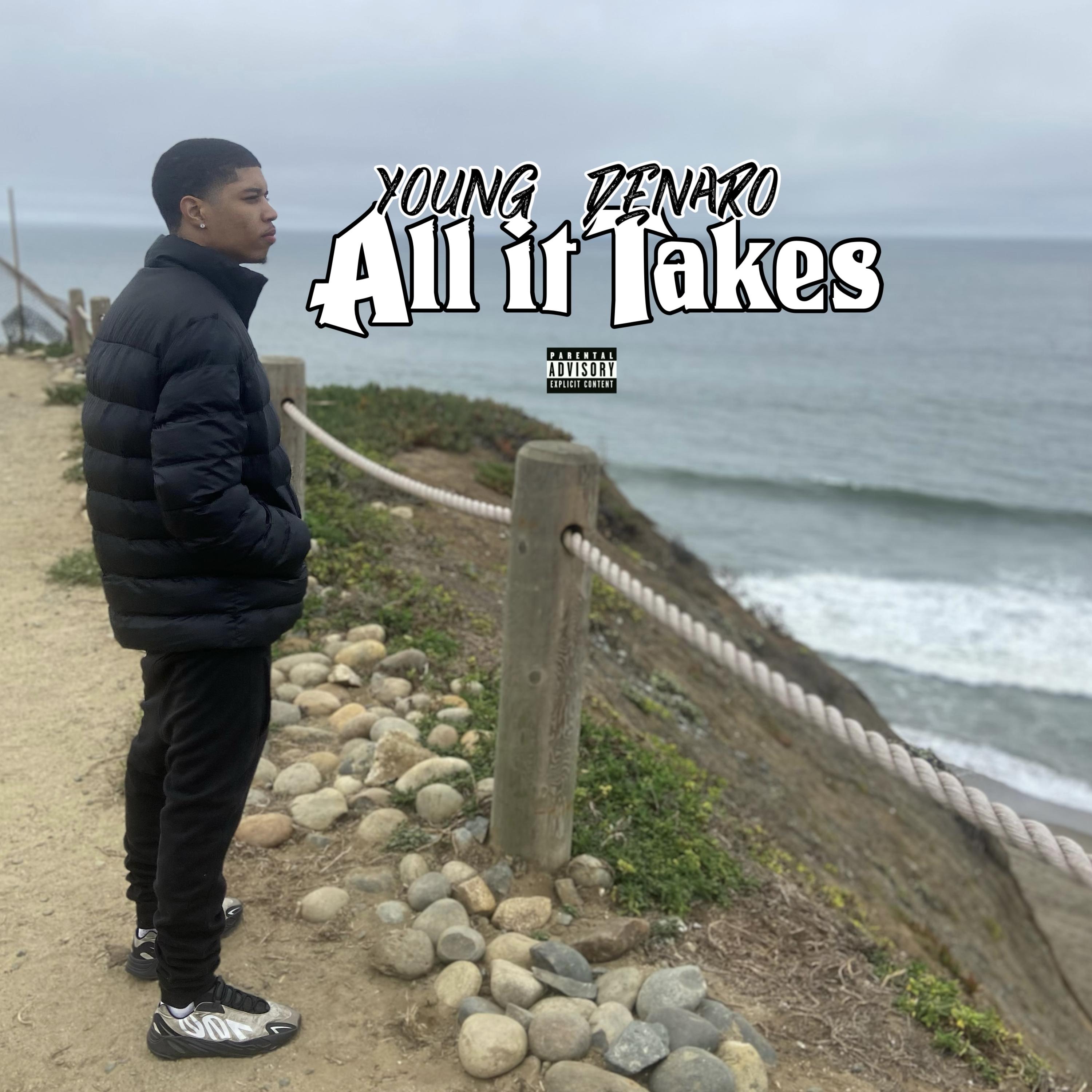 All It Takes by Young Denaro cover art