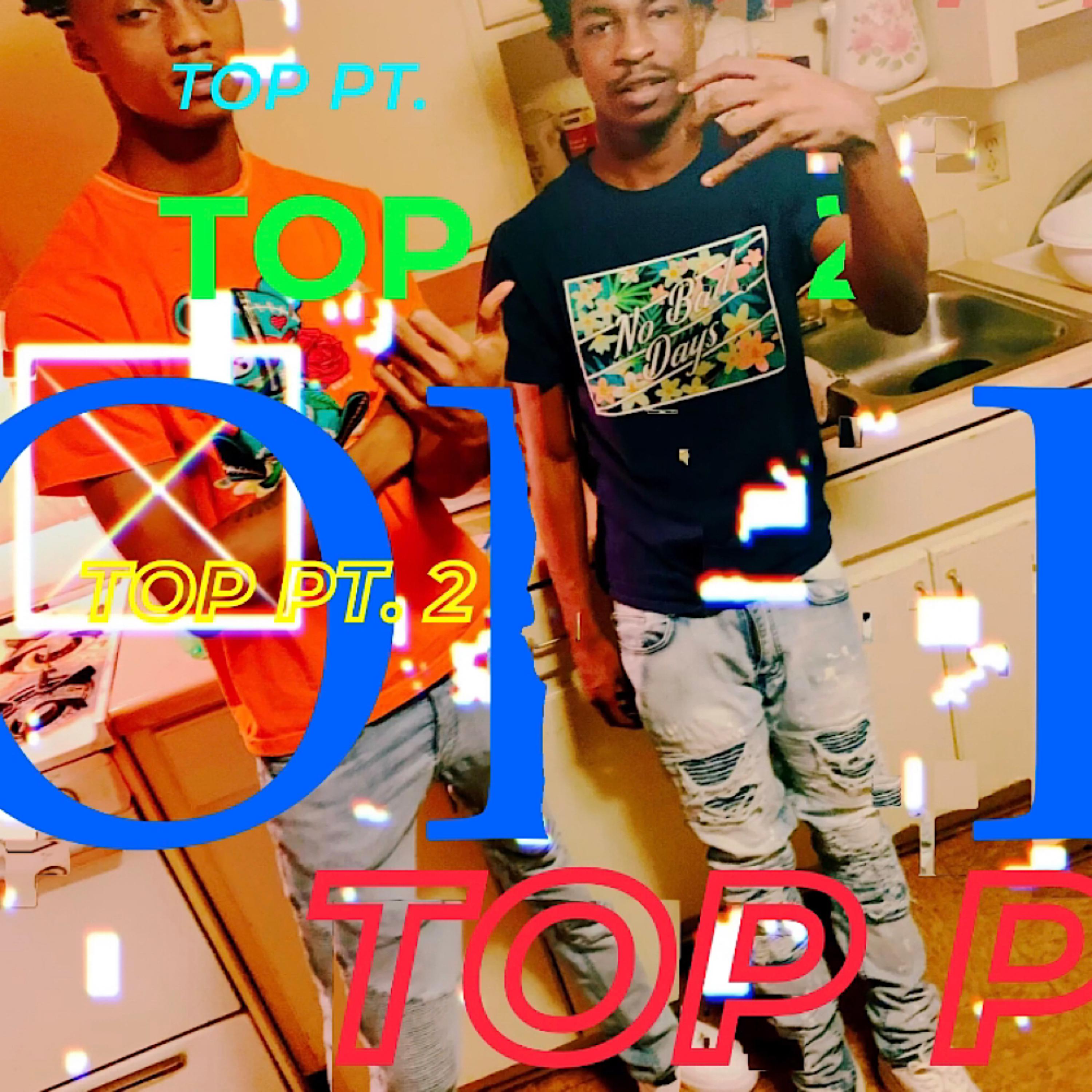 Top Pt. 2 artwork