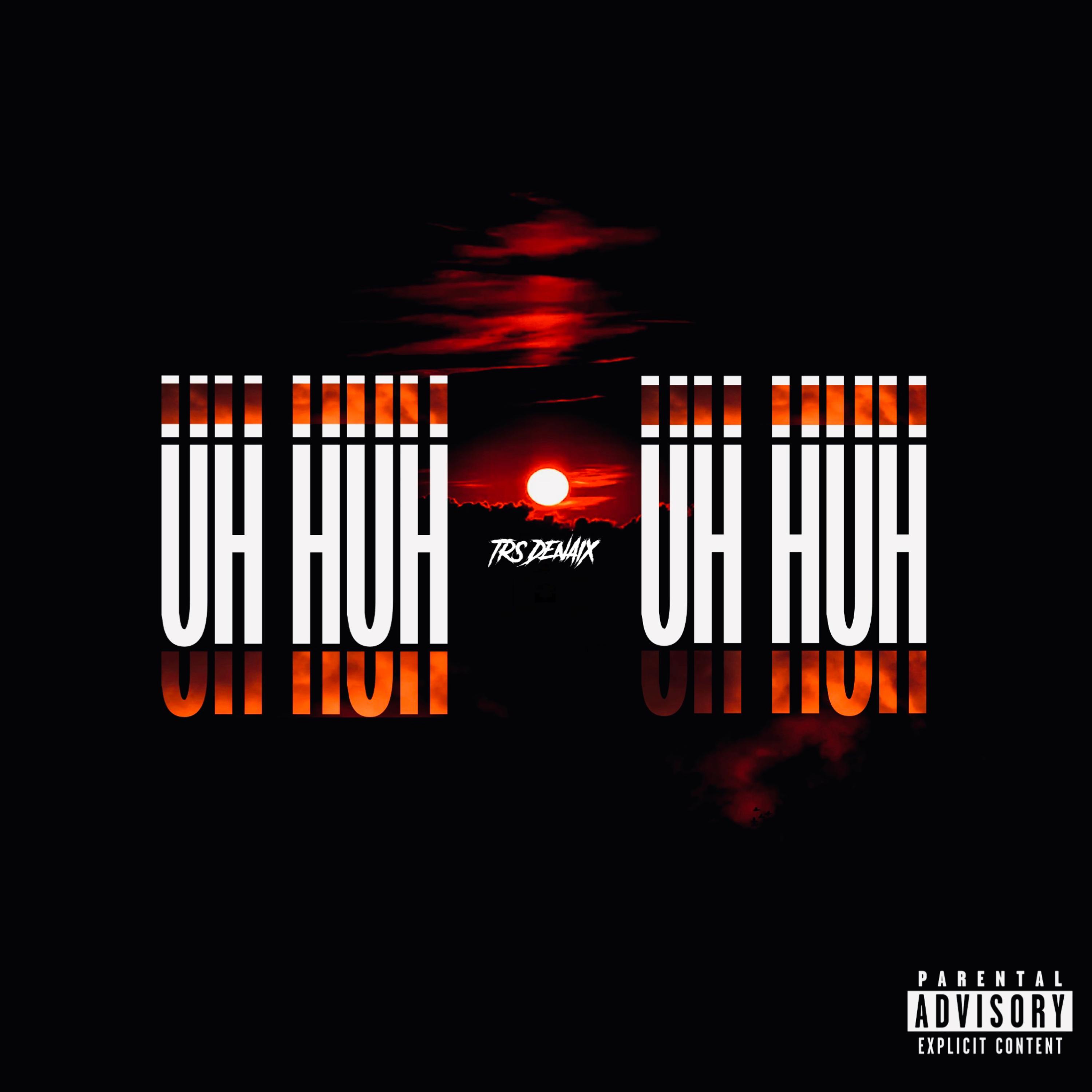 UH HUH artwork