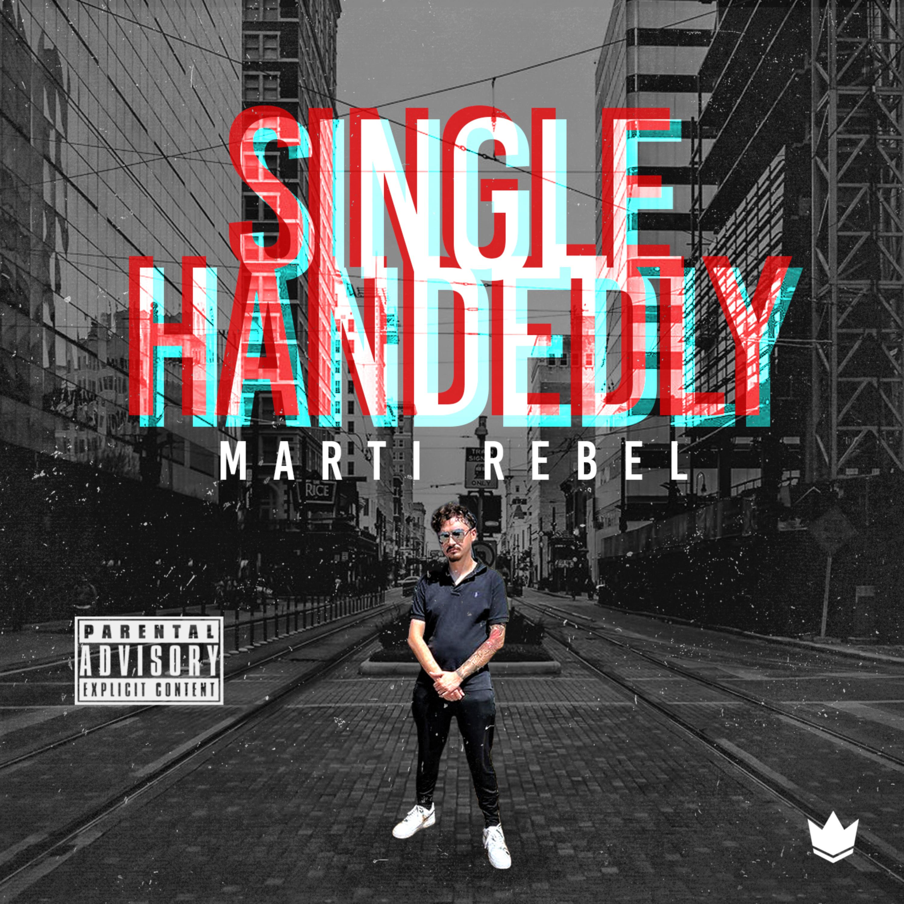 Single Handedly by Marti Rebel cover art