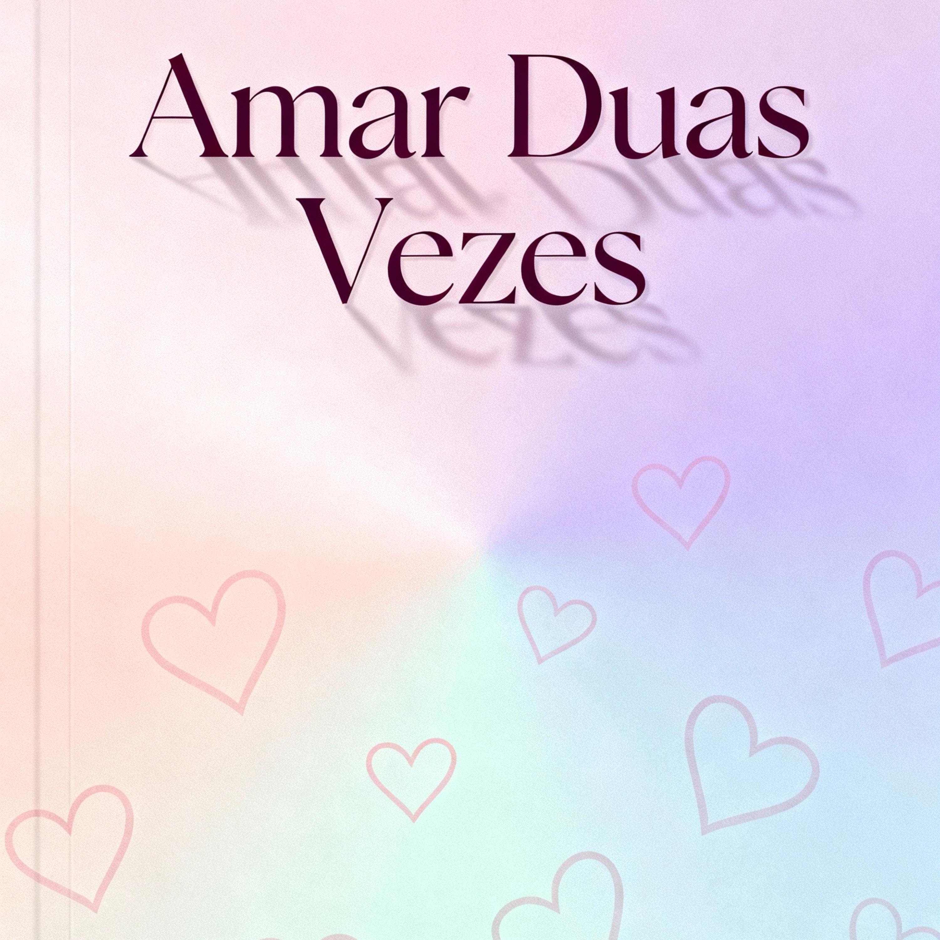 Amar Duas Vezes artwork