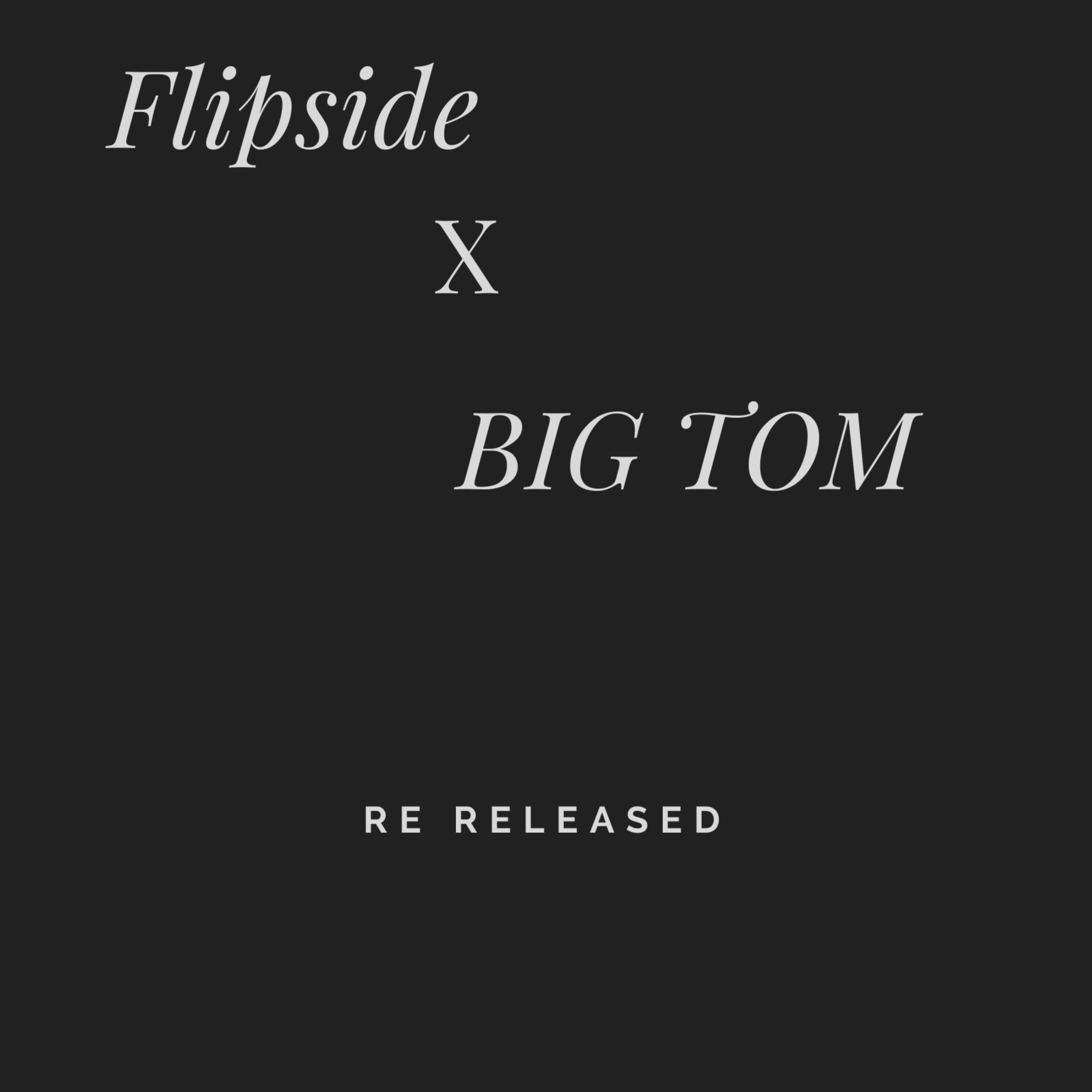 FlipxBigtom artwork