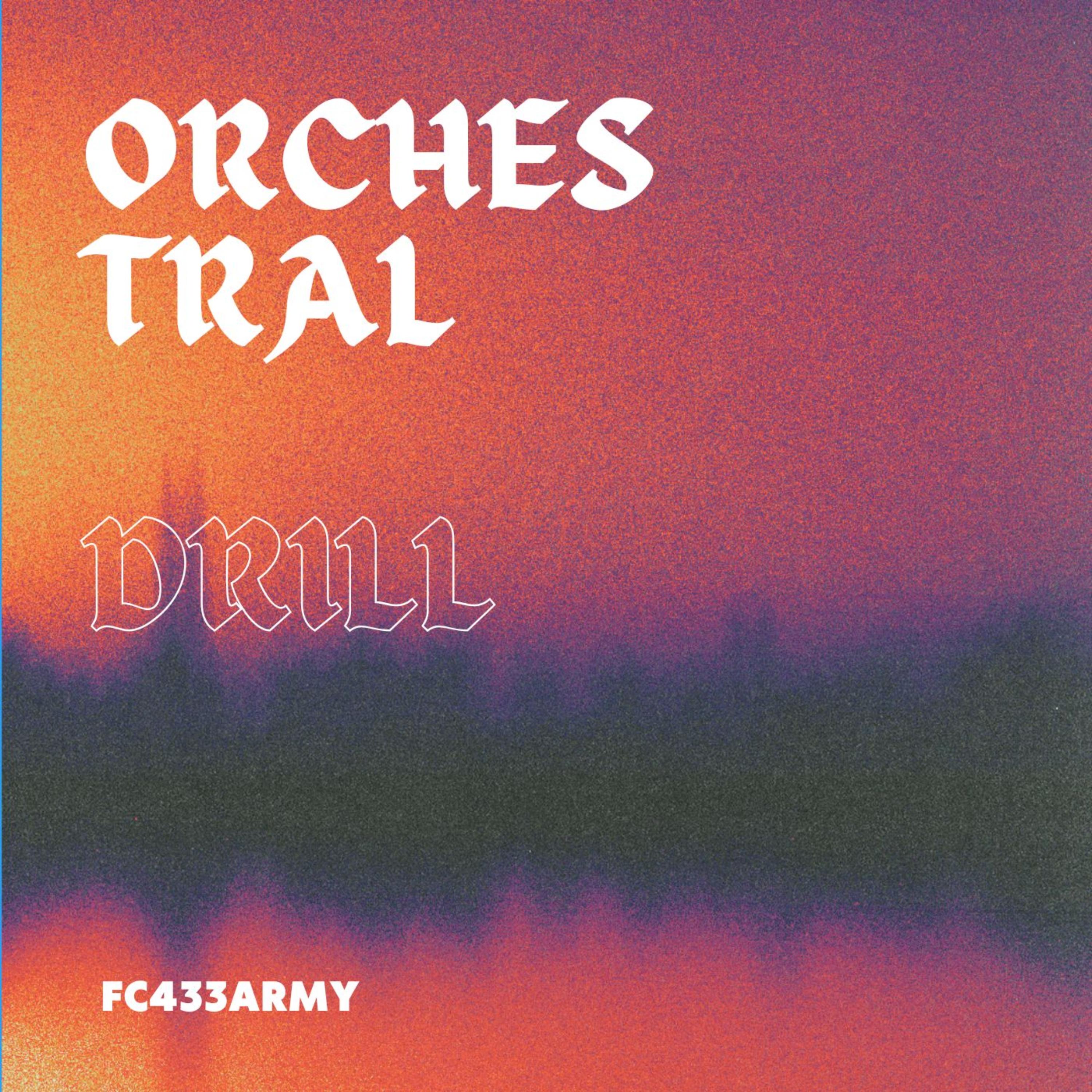 Orchestral Drill artwork