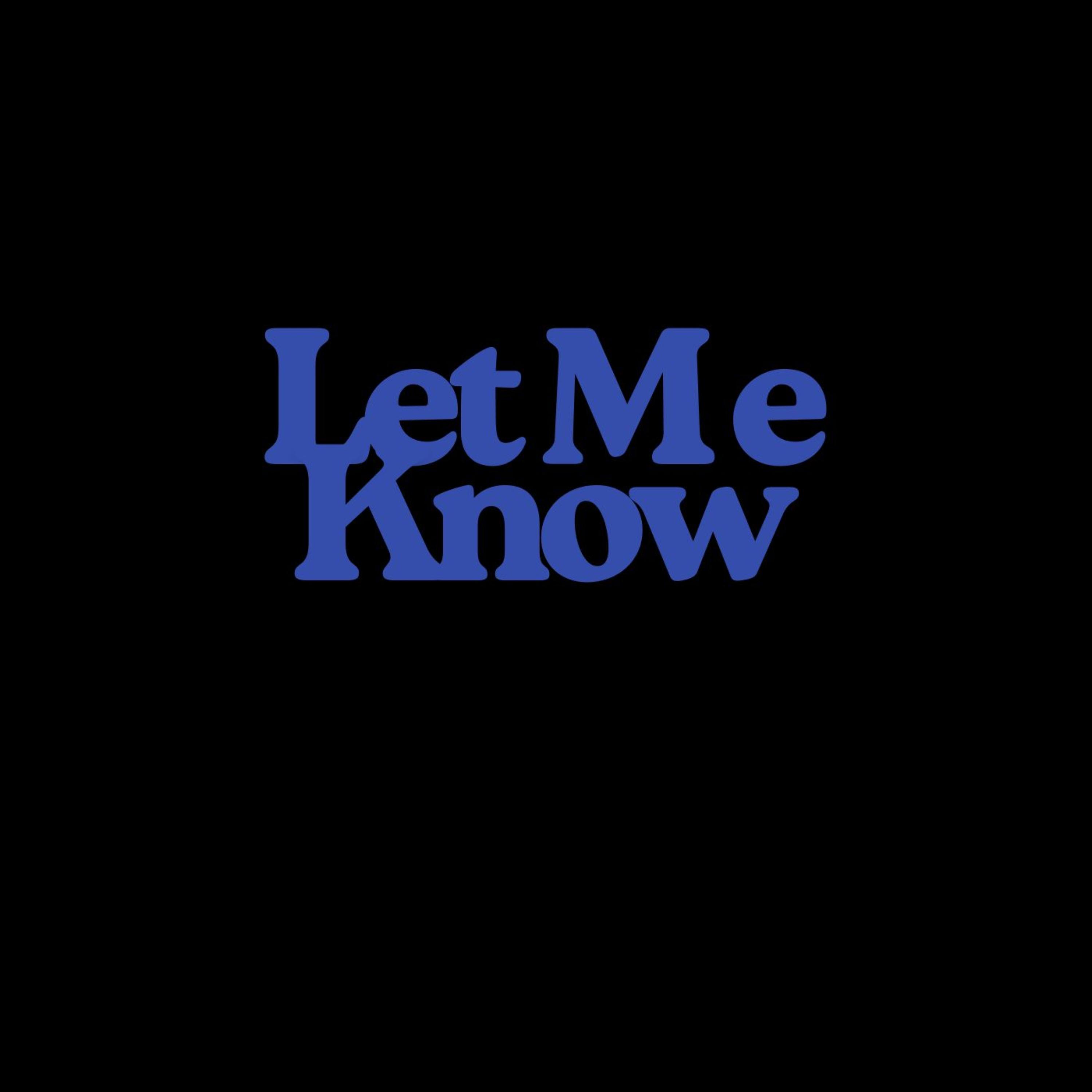 Let Me Know artwork