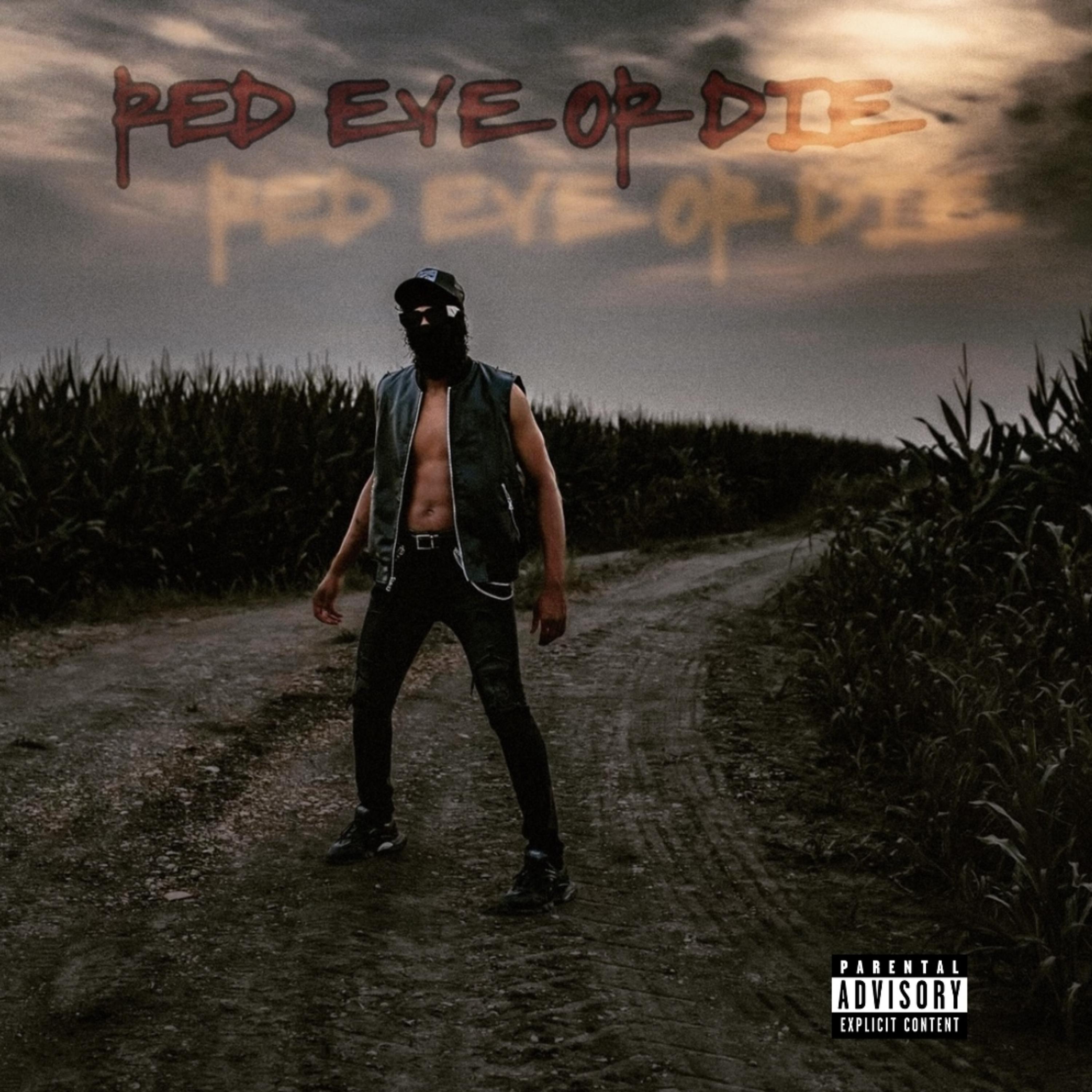 RED EYE OR DIE artwork
