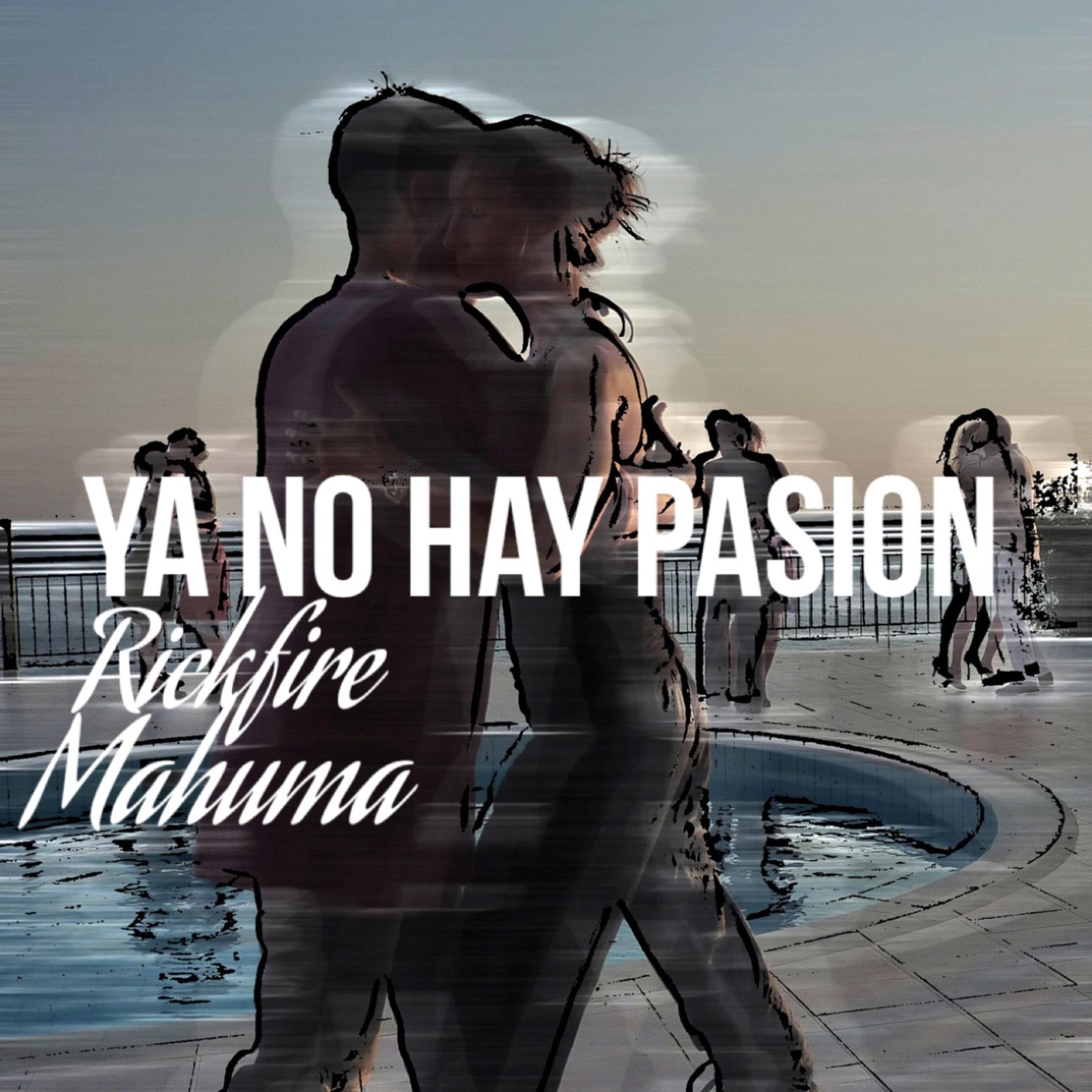 Ya No Hay Passion artwork