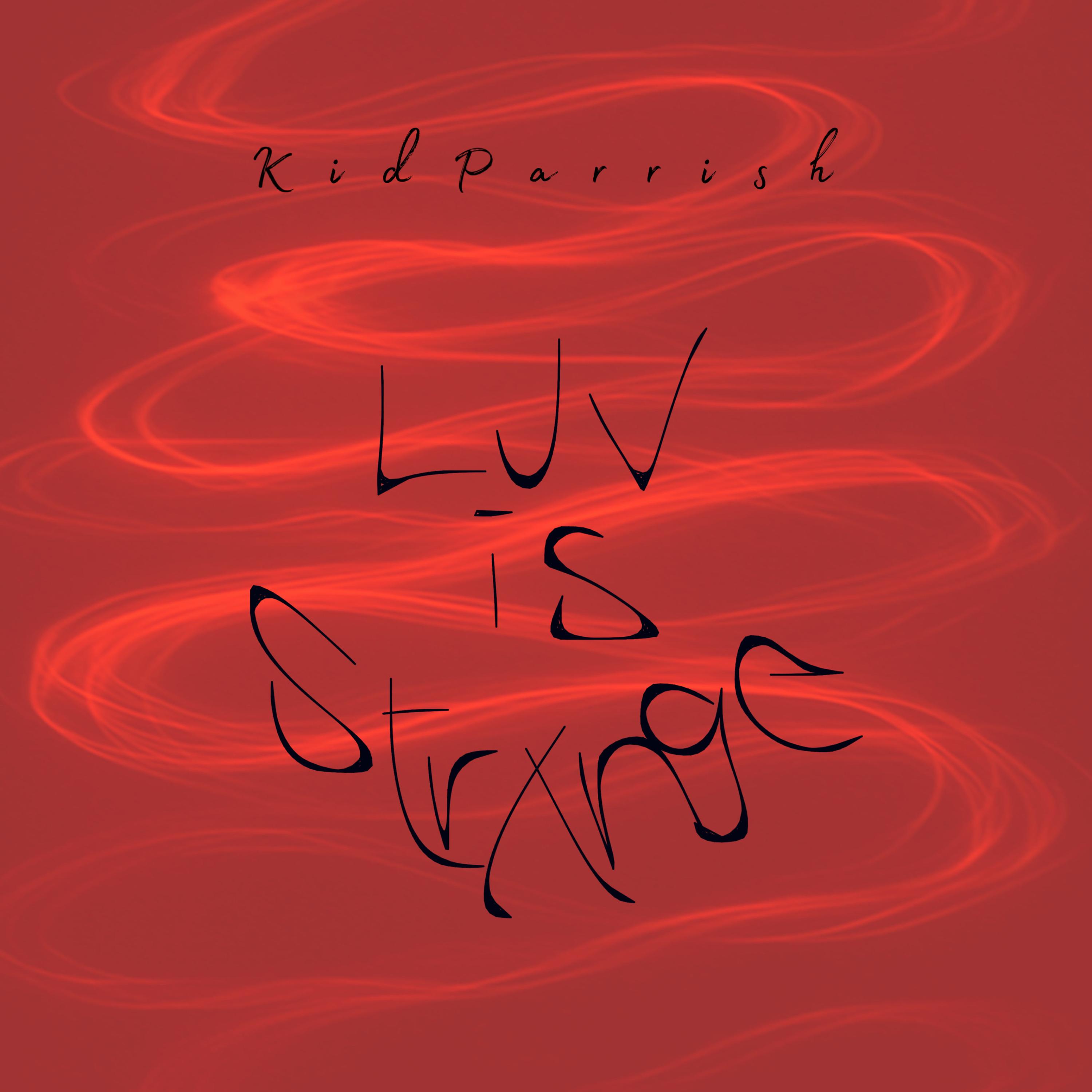 Luv Is Strxnge artwork