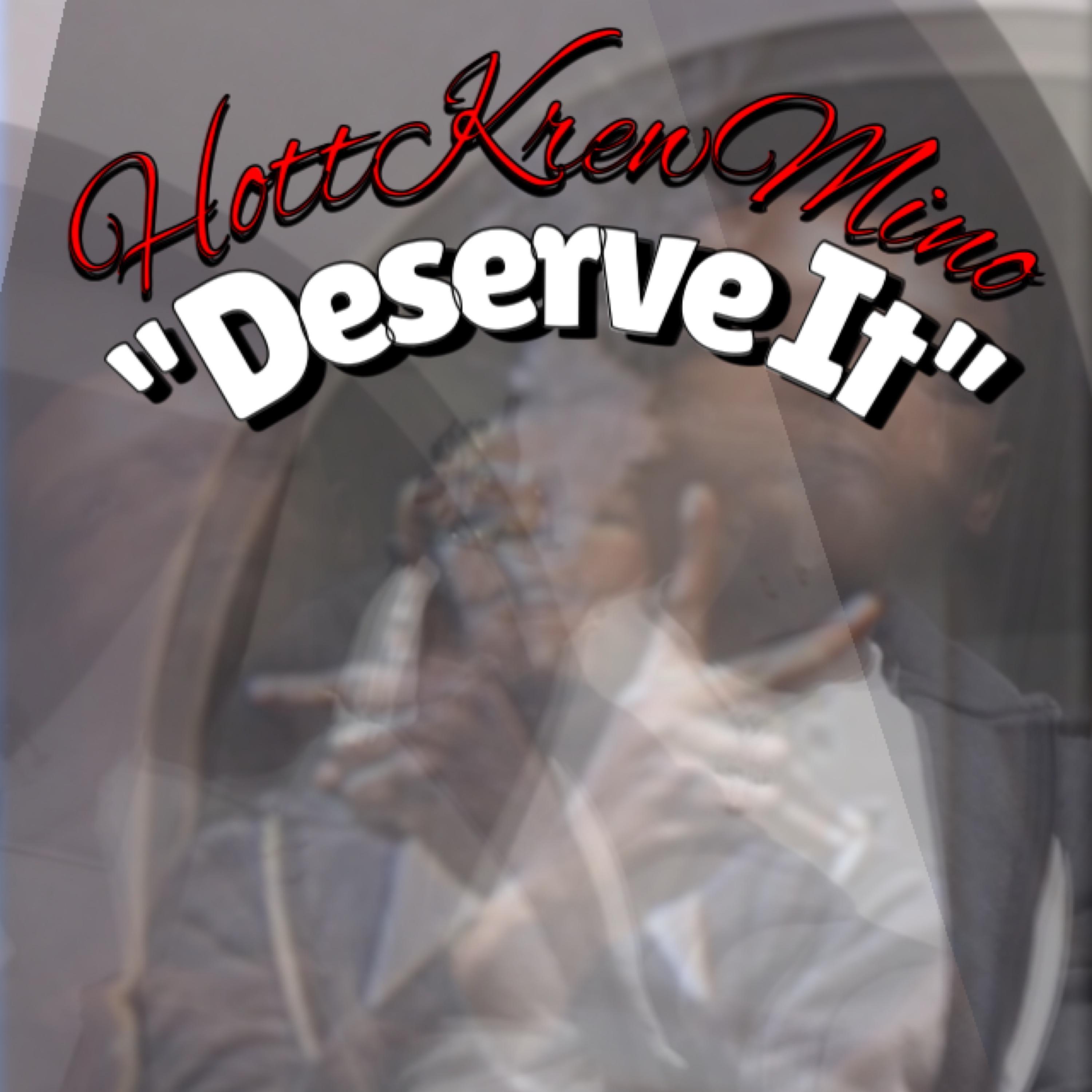Deserve It artwork