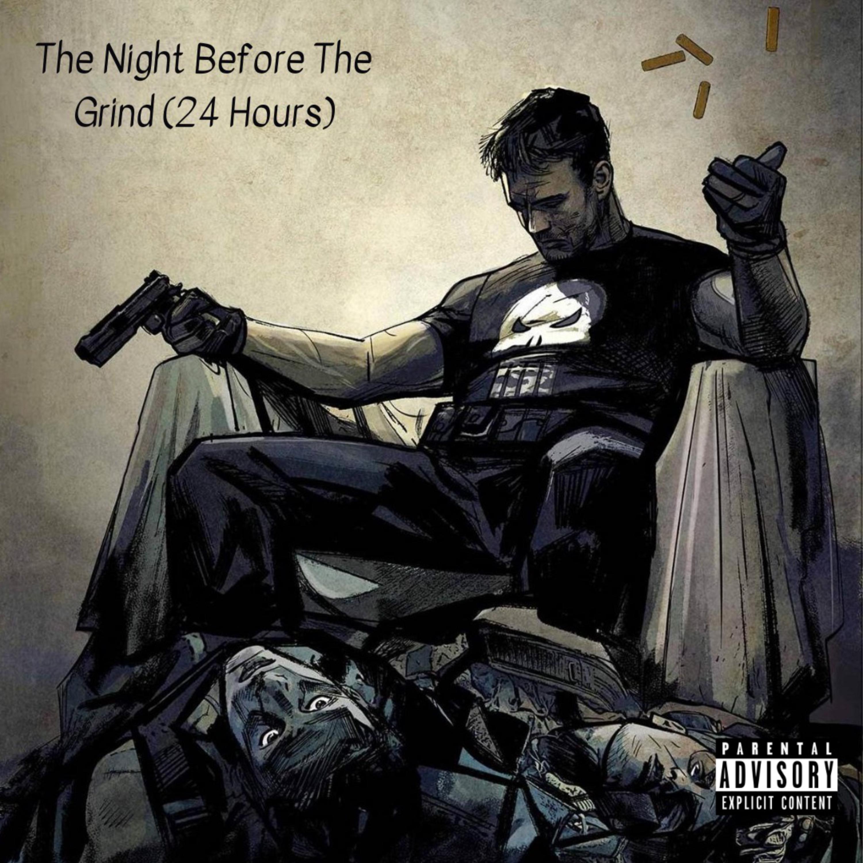 The Night Before The Grind (24 Hours) artwork
