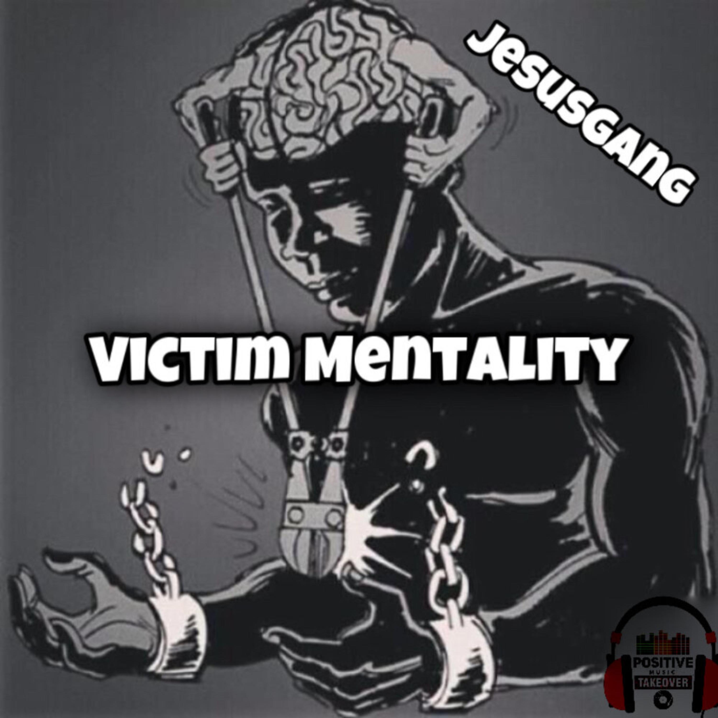 Victim Mentality artwork