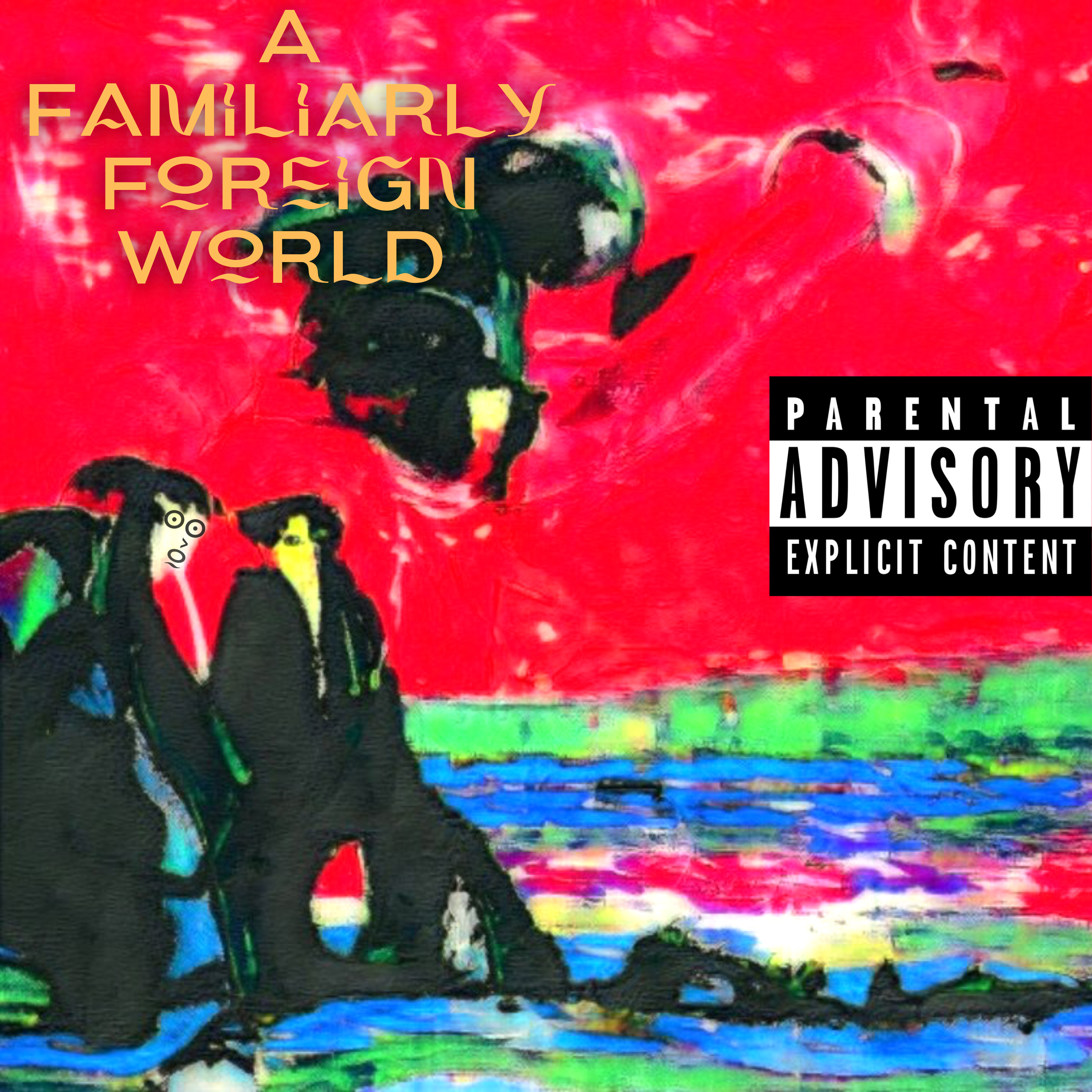 A Familiarly Foreign World artwork