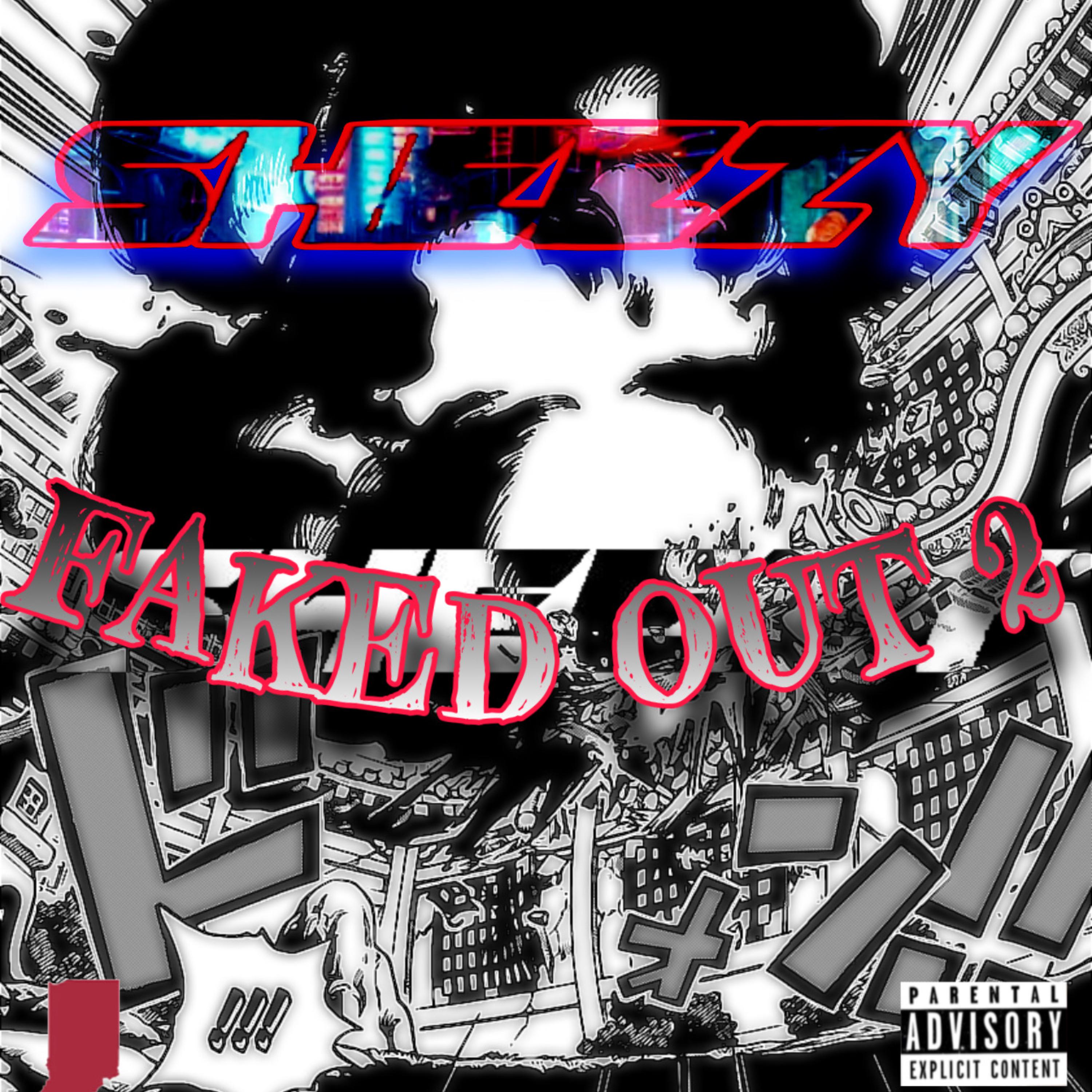 Faked Out (Pt.2) by SPR Sheezy cover art