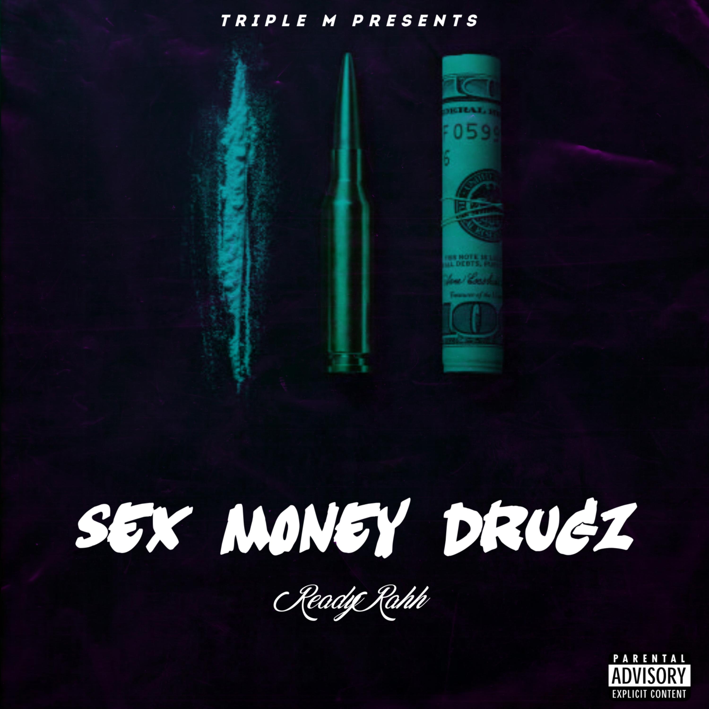 Sex Money Drugz by Ready Rahh cover art