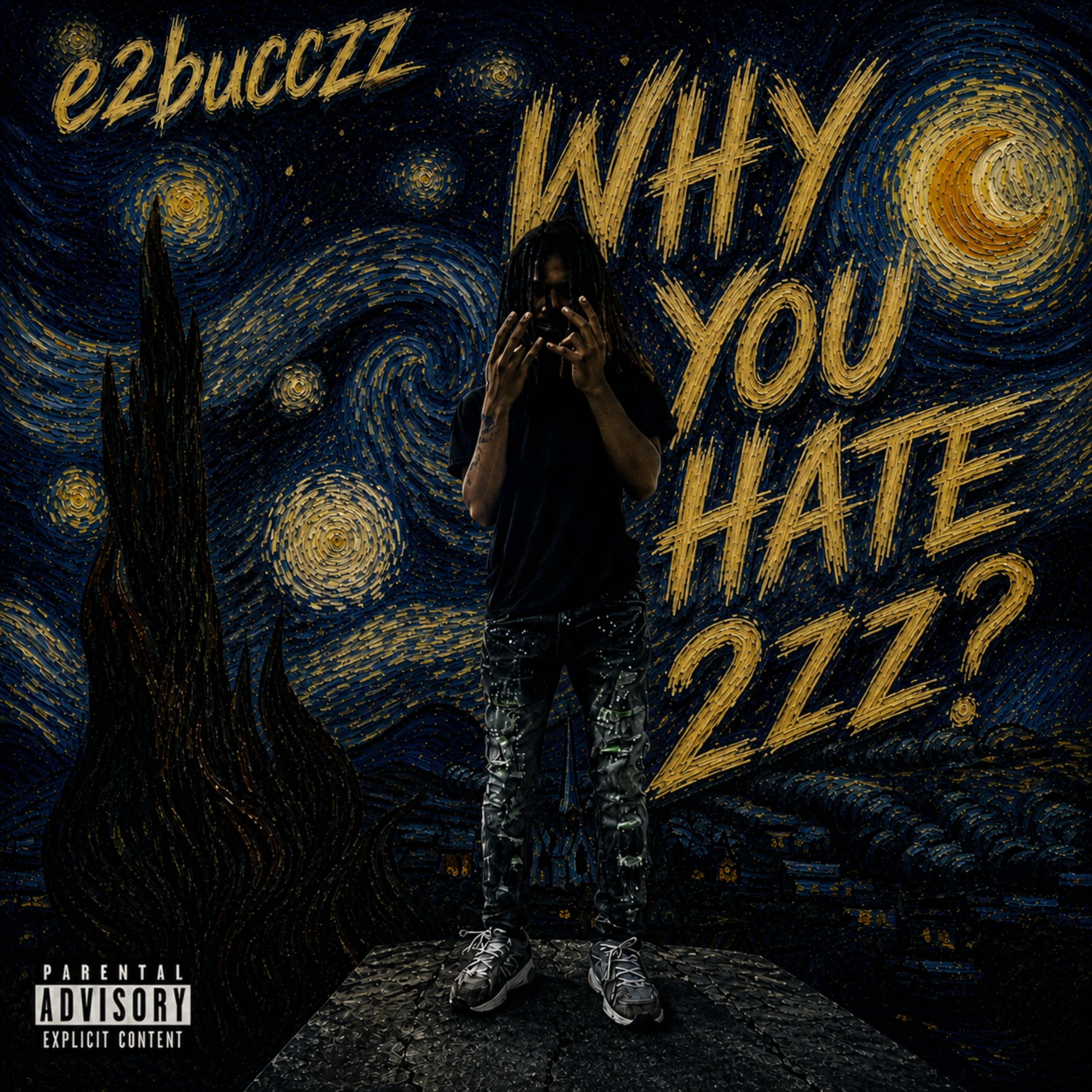 Why Yu Hate 2zz? by E2Bucczz cover art