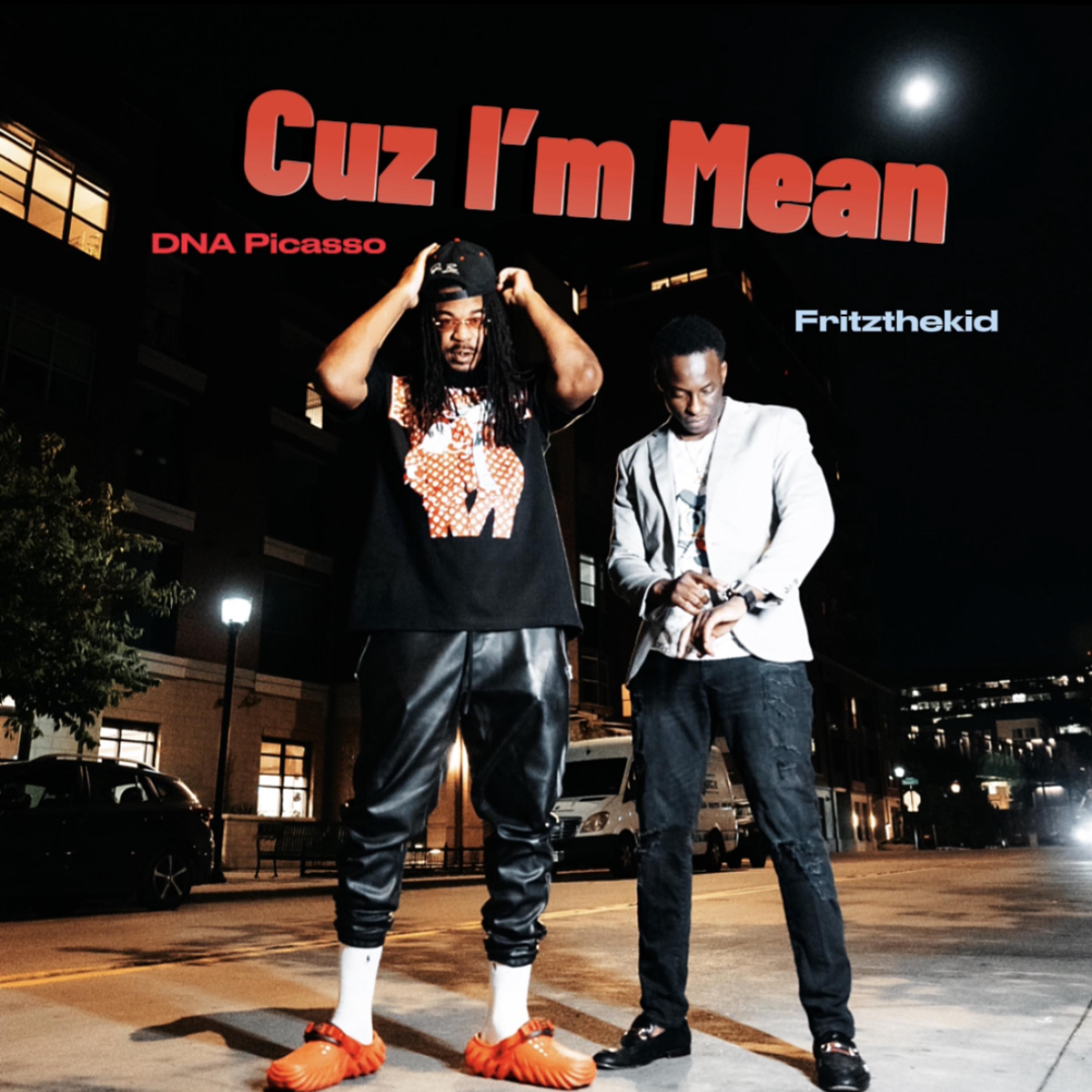 Cuz I'm Mean artwork