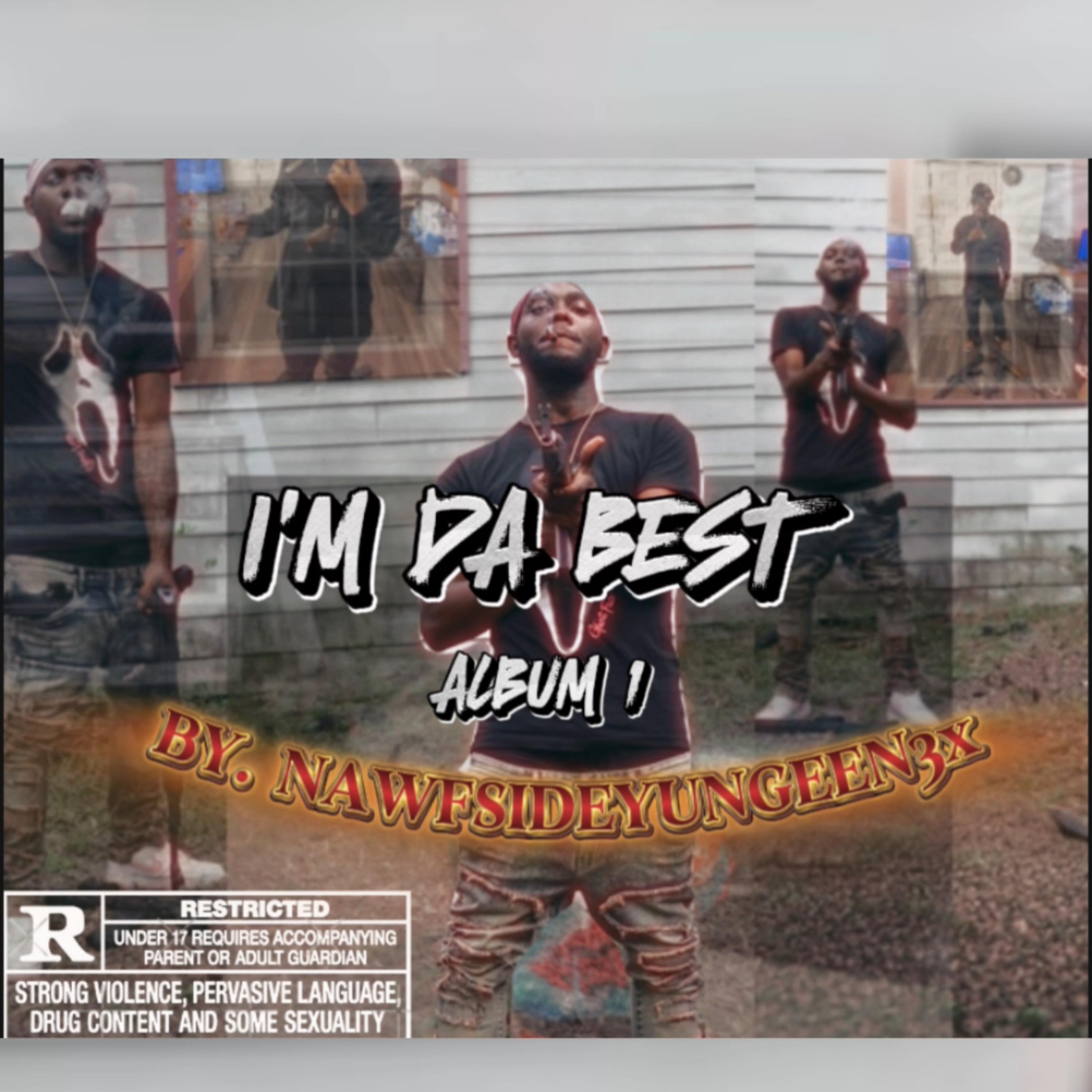 I’m Da Best by NawfsideYungeen3x cover art