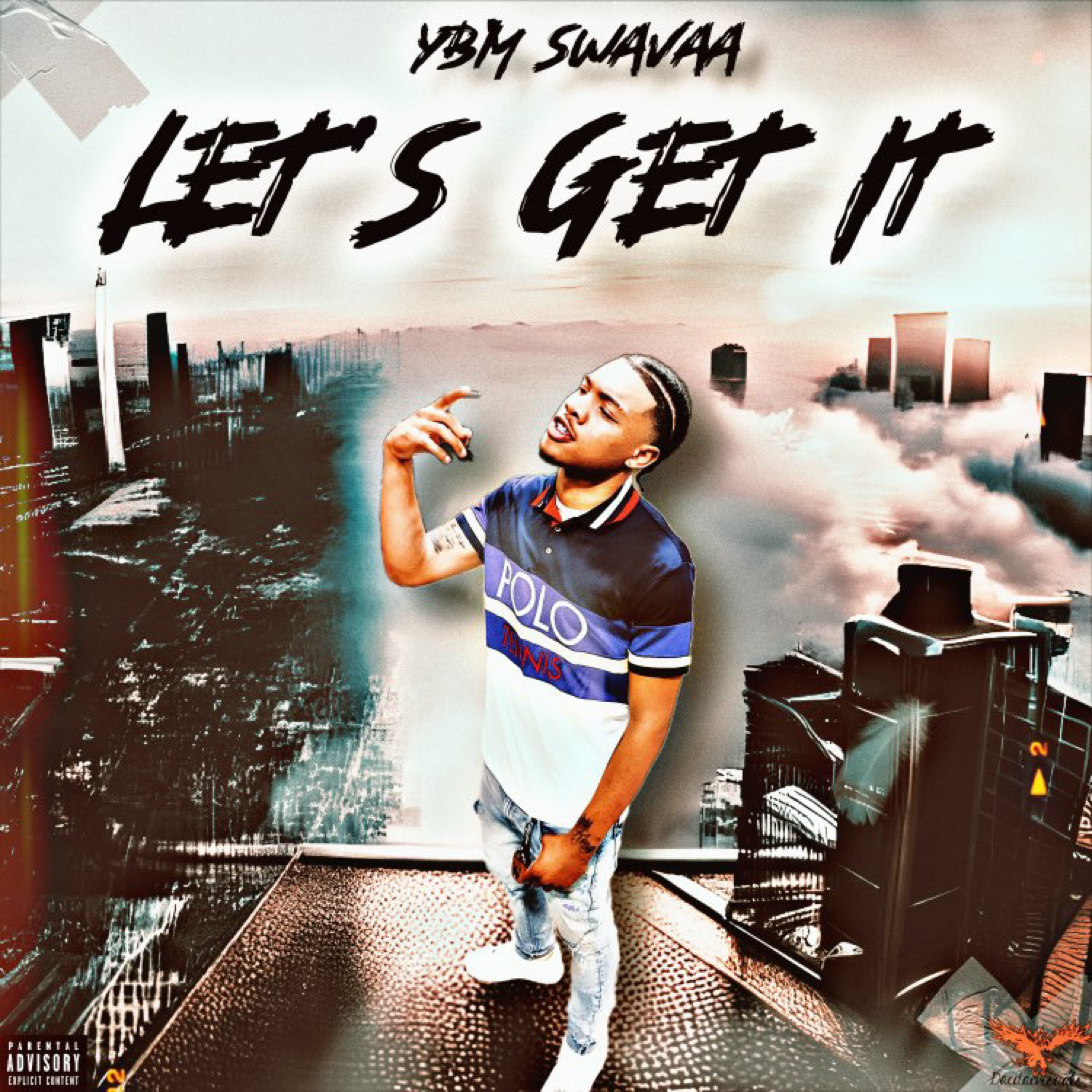 Lets Get It by YBM Swavaa cover art