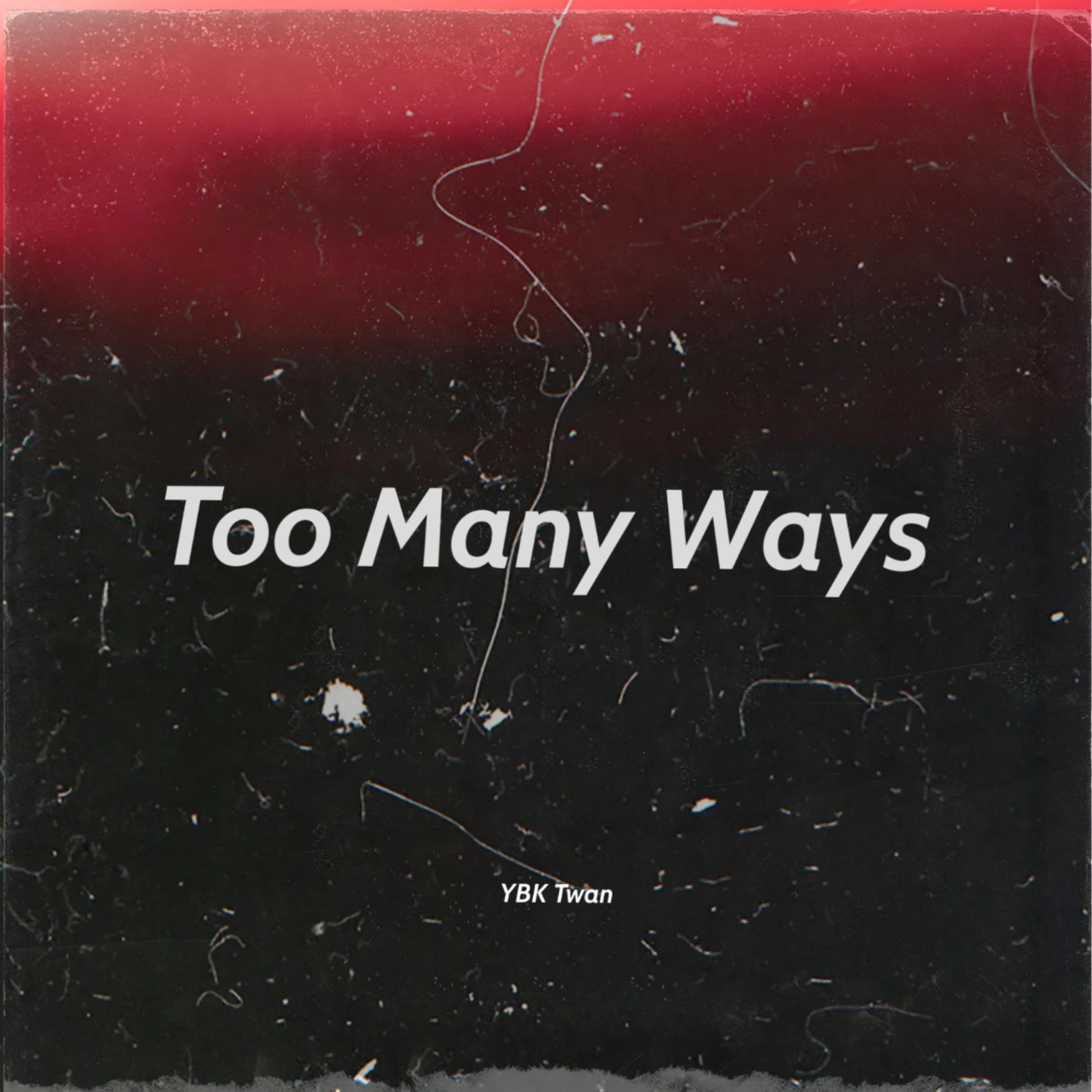 Too Many Ways artwork