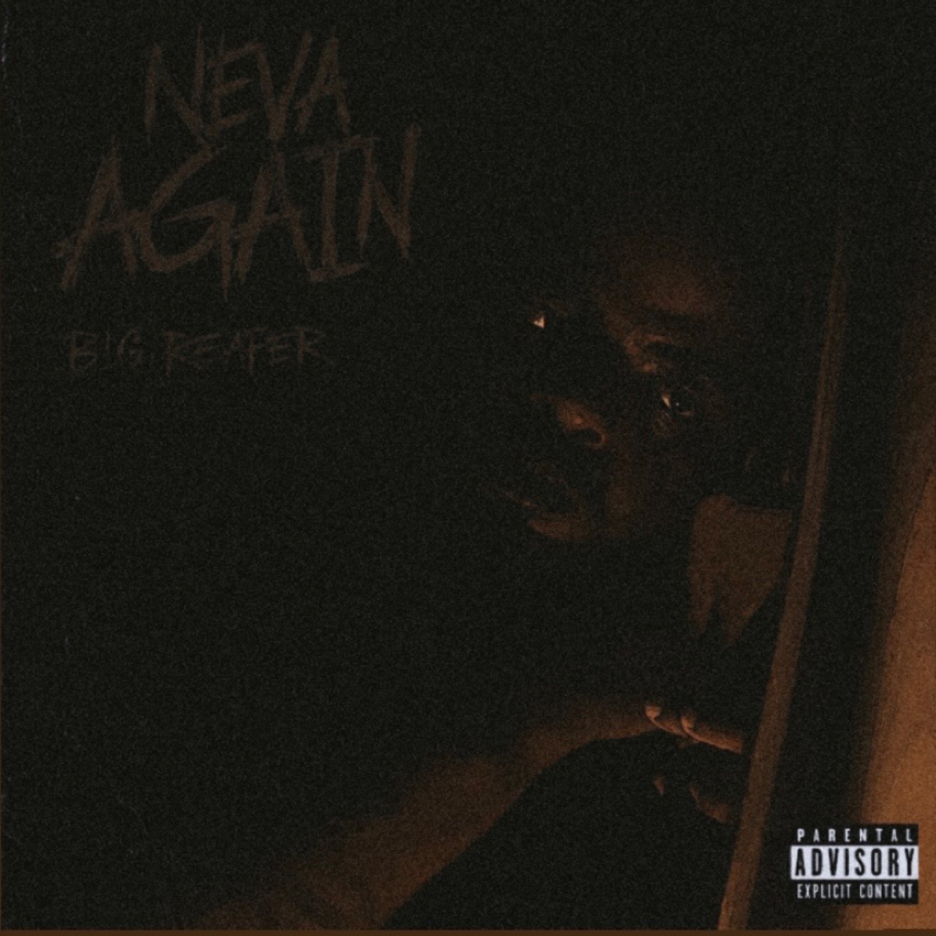 Neva Again by B!G REAPER cover art