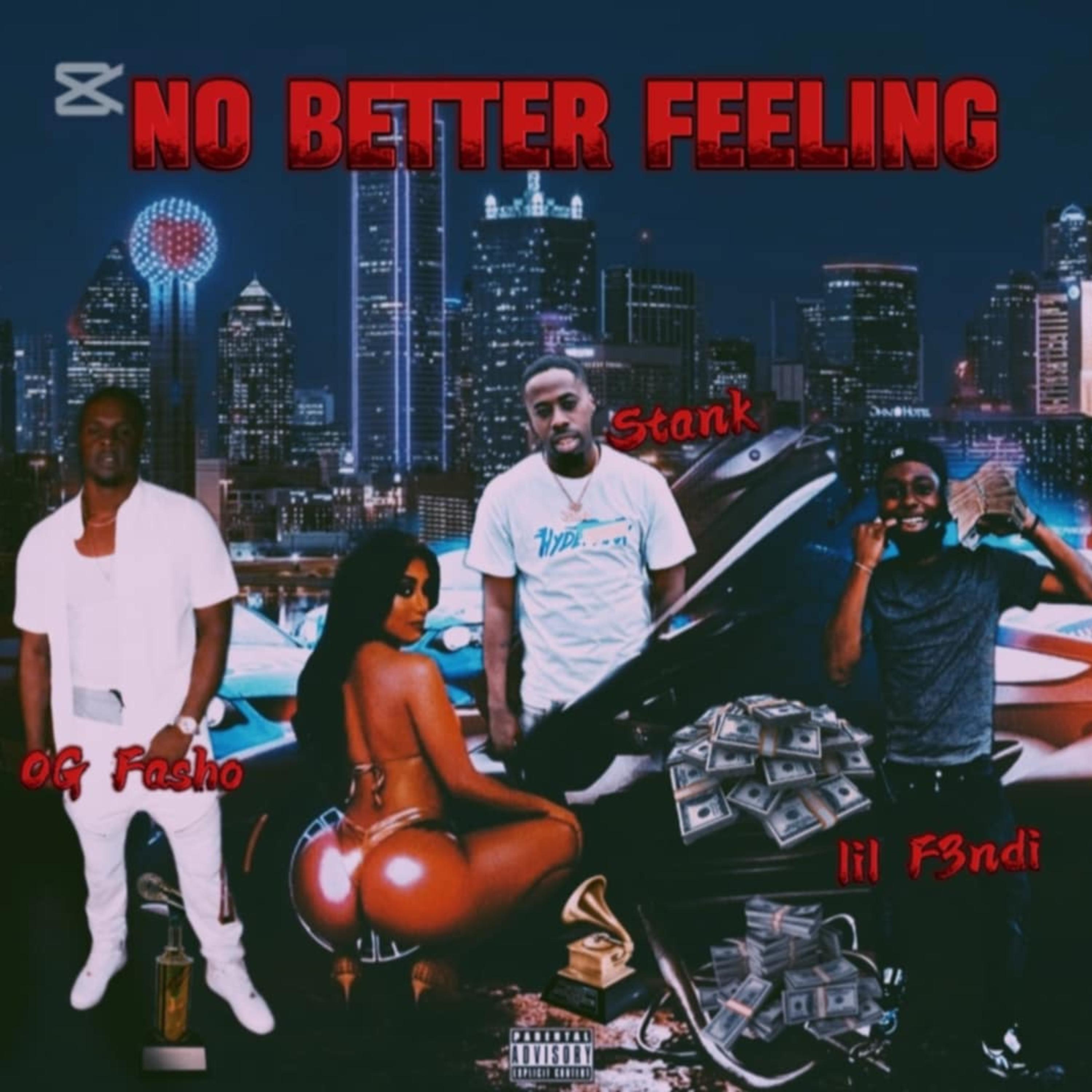 NO BETTER FEELING artwork