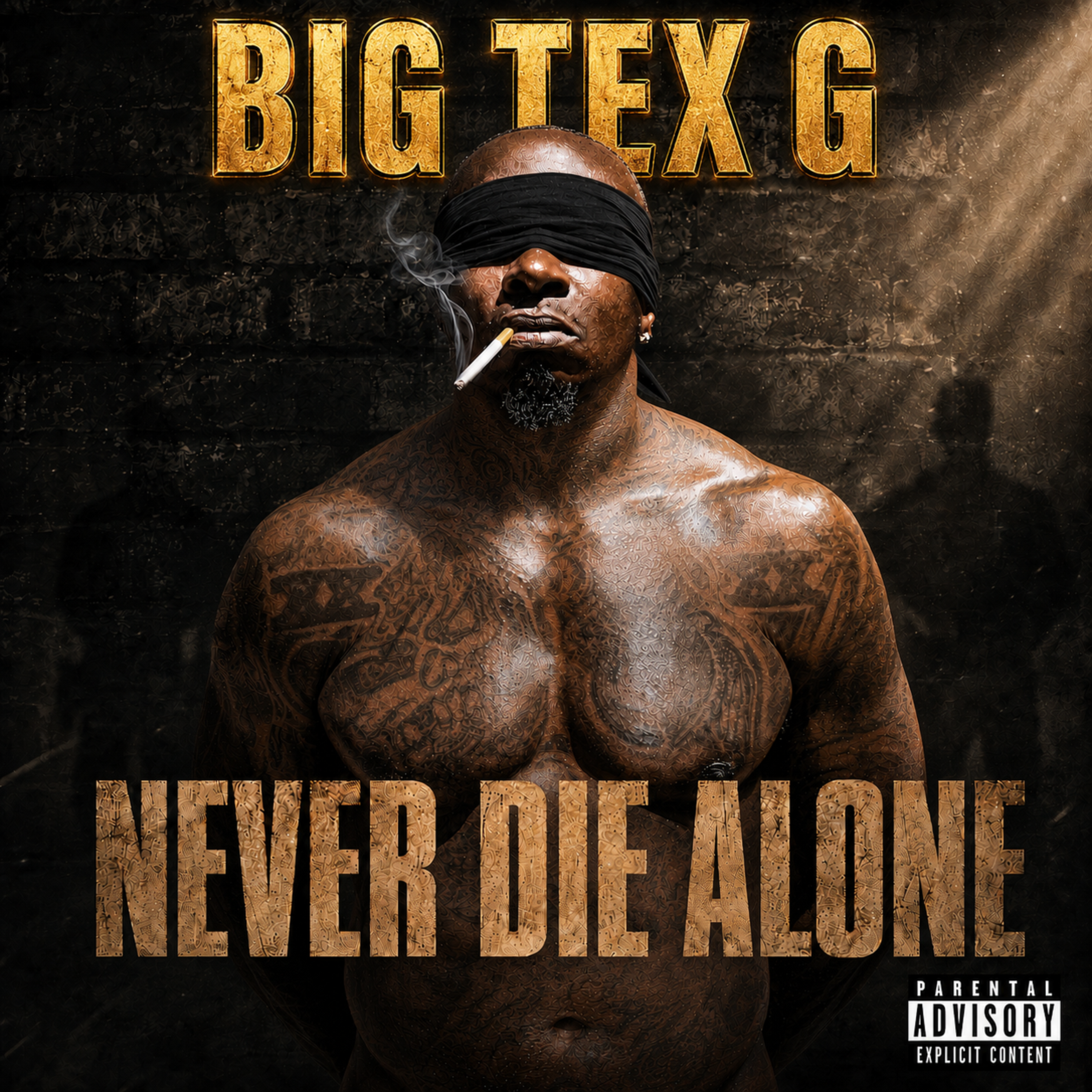 Never Die Alone by Big Tex G cover art