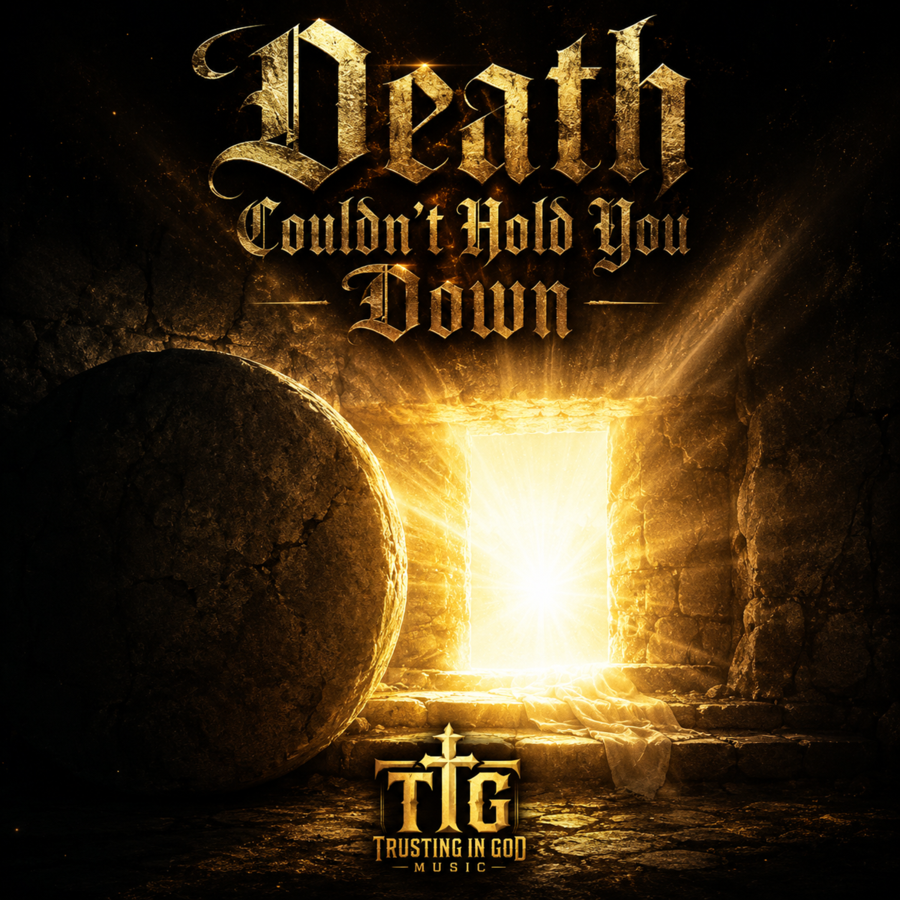 Death Couldn't Hold You Down by Trusting in God Music cover art