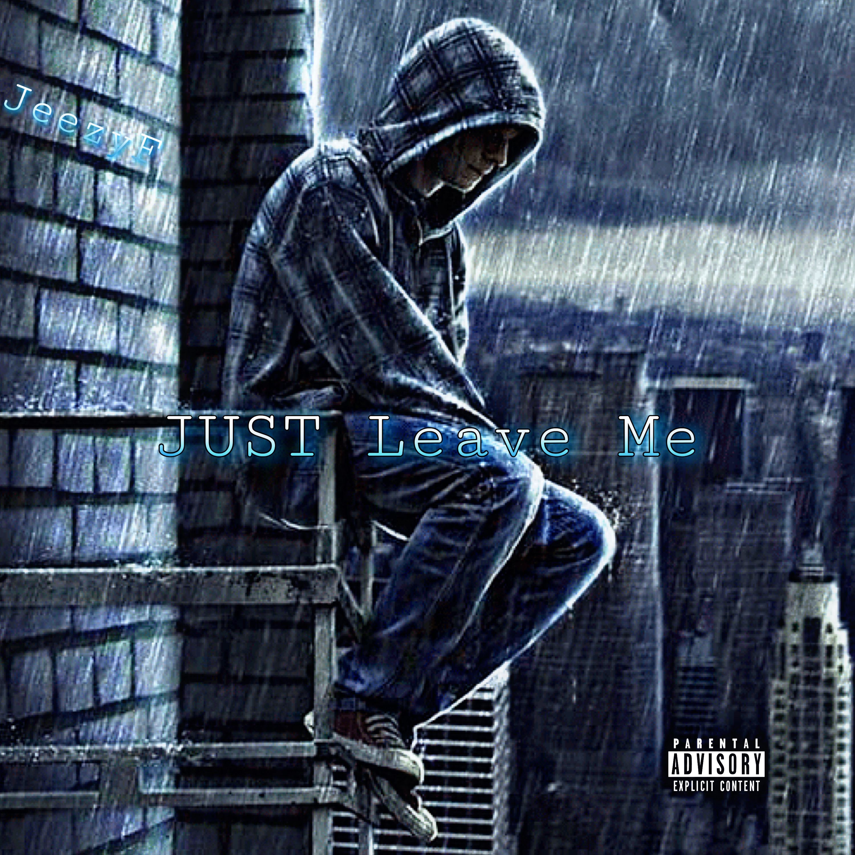 Just Leave Me artwork