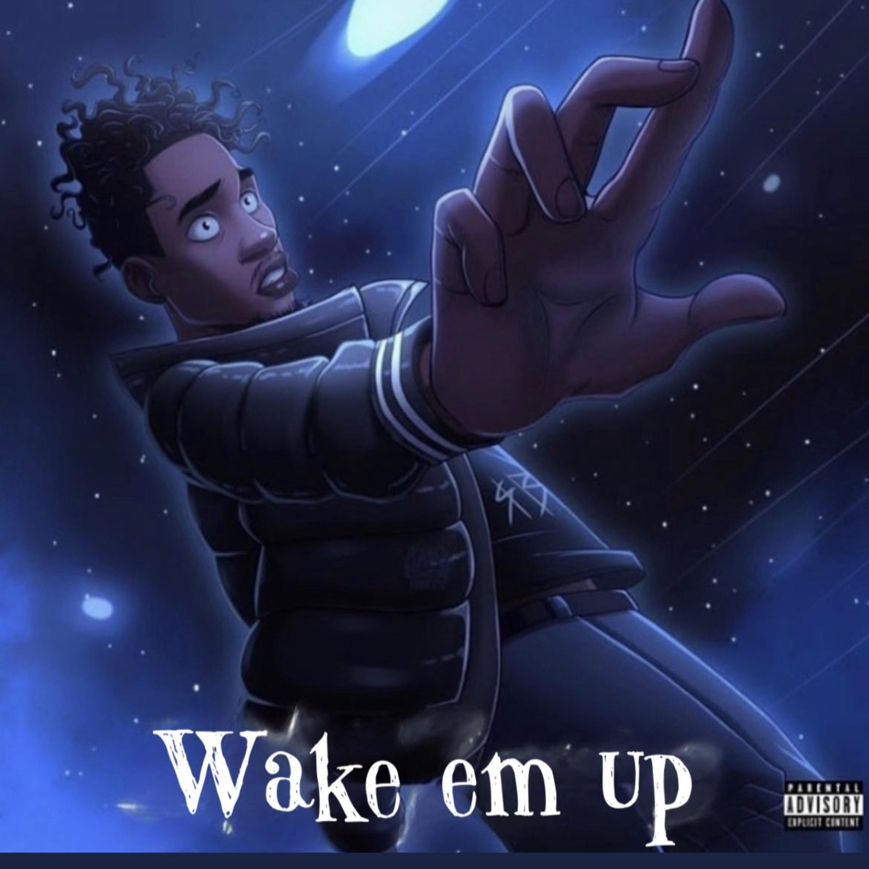 Wake Em Up artwork